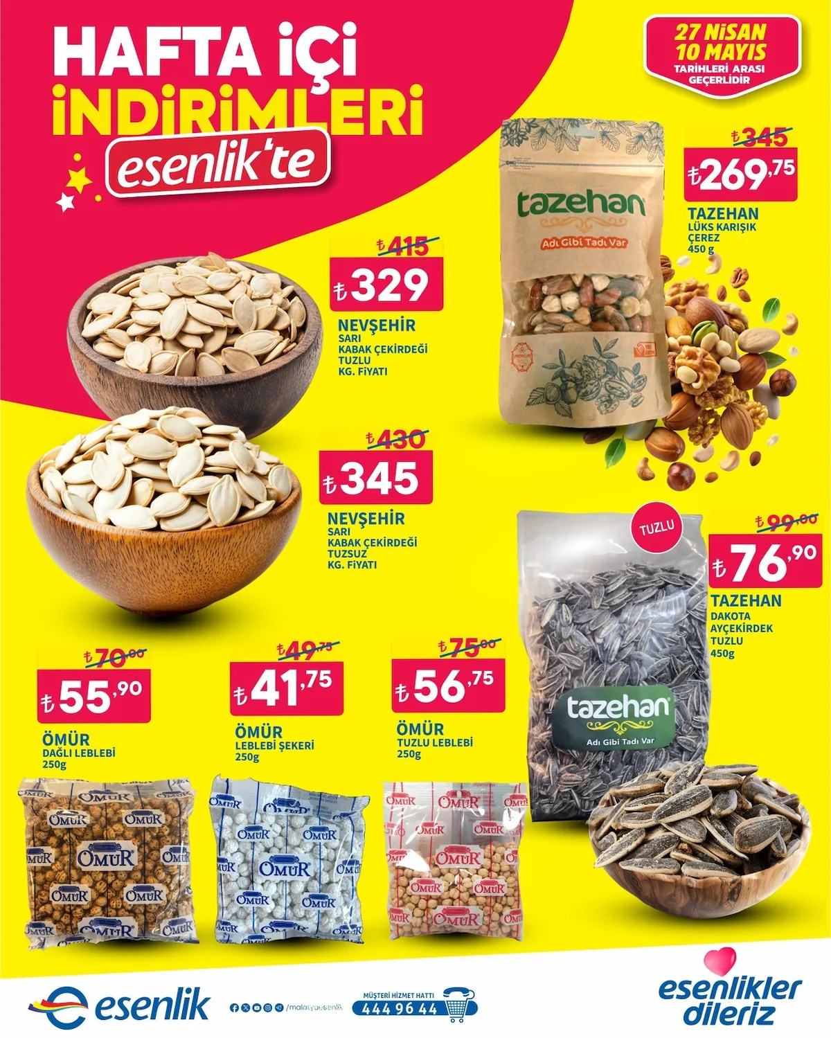 Esenlik Esenlik 27 Nisan 2026 Aktüel Kataloğu sayfa 4: Nevşehir Sarı Kabak Çekirdeği Tuzsuz Kg. Fiyatı, Tazehan Dakota Ayçekirdek Tuzlu 450G