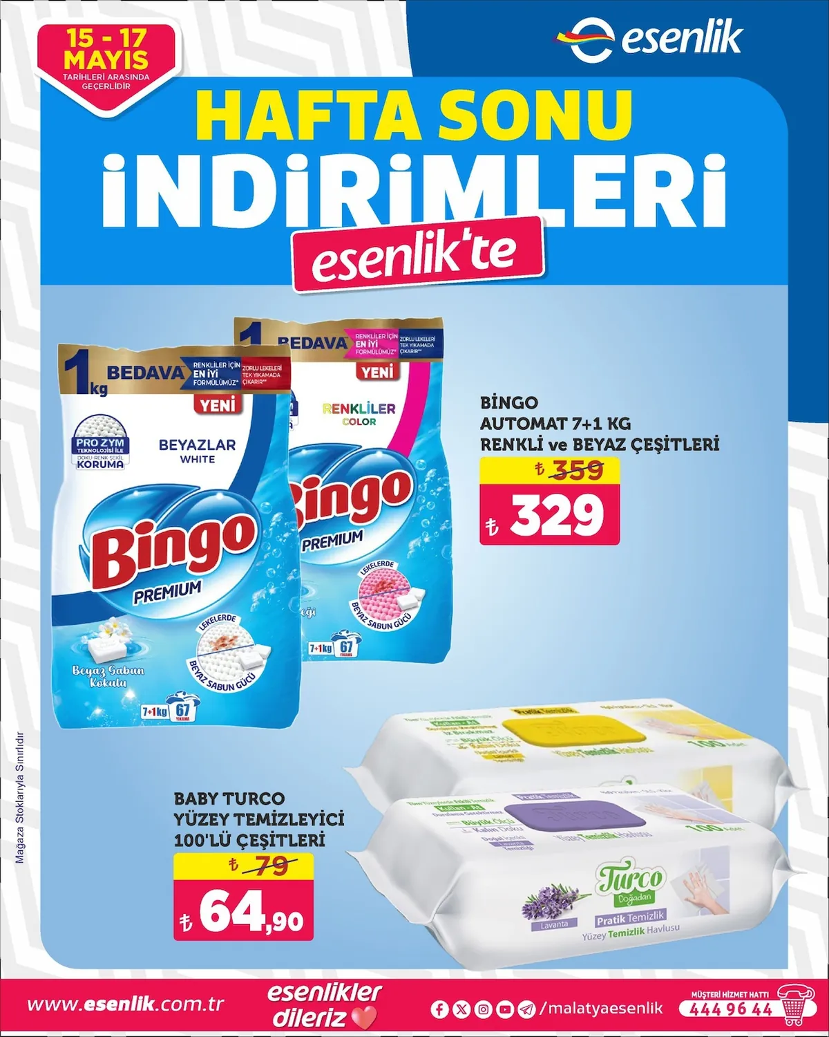 Esenlik Esenlik 15 Mayıs 2026 Aktüel Kataloğu sayfa 4: Bingo Otomat 7+1 Kg Renkli Ve Beyaz Çeşitleri, Baby Turco Yüzey Temizleyici 100'Lü Çeşitleri