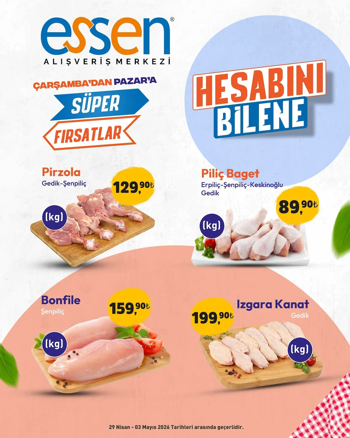 Essen Essen Avm 29 Nisan 2026 Aktüel Kataloğu sayfa 1: Pilic Baget Gedik (Kg), Bonfile Şenpiliç (Kg)
