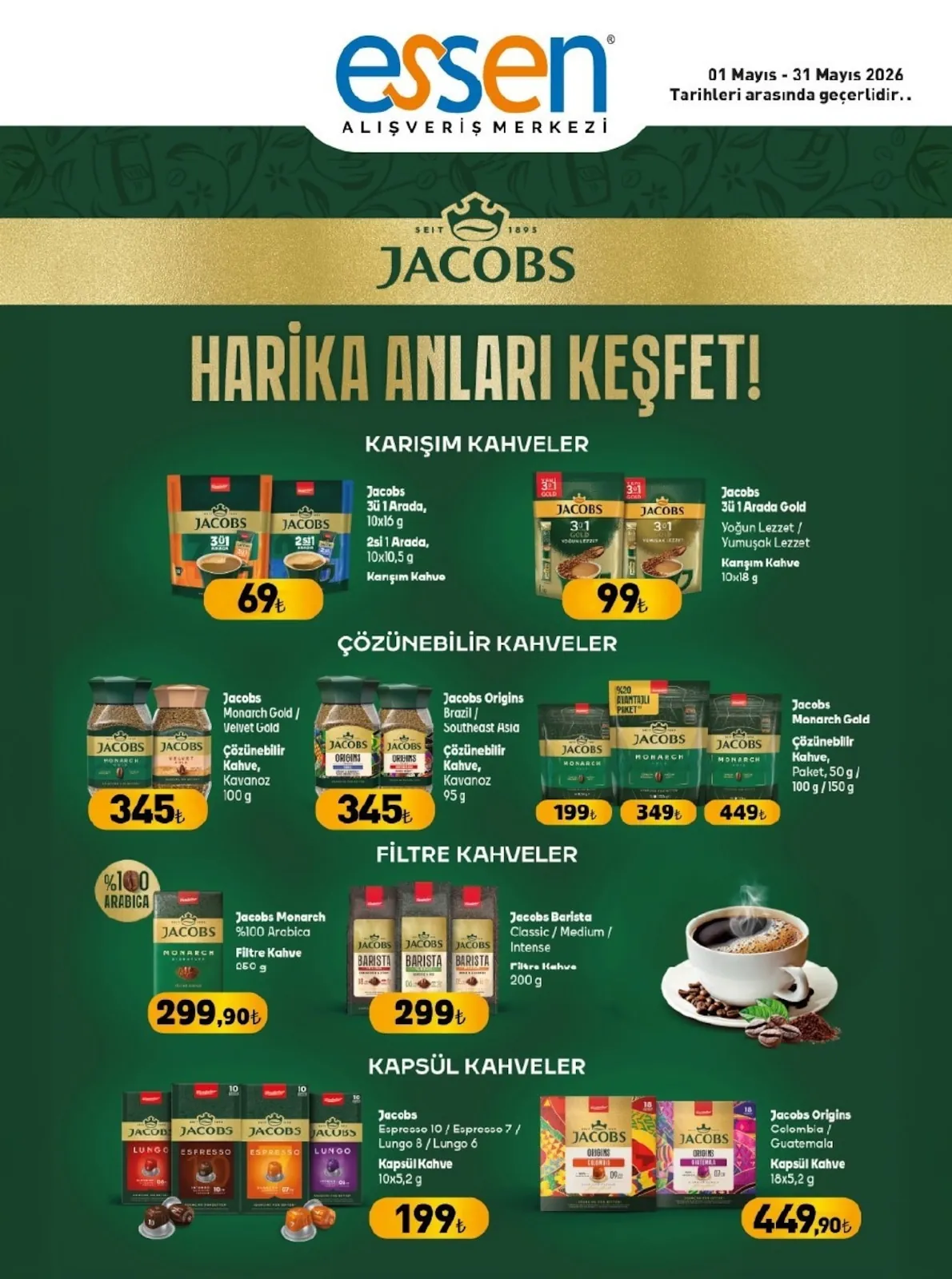 Essen Essen Avm 1 Mayıs 2026 Aktüel Kataloğu sayfa 1: Jacobs Monarch Gold Çözünebilir Kahve Paket 50G / 100G / 150G, Jacobs Monarch Gold / Velvet Gold Çözünebilir Kahve Kavanoz 100G