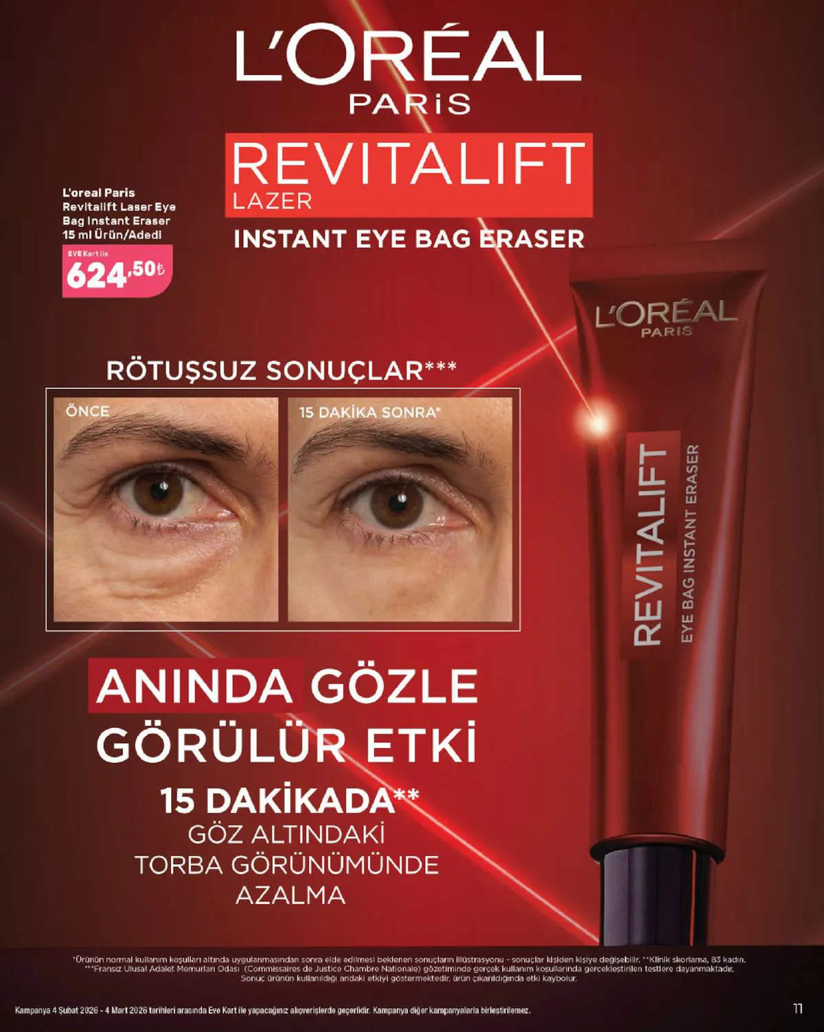 Eveshop Eveshop 4 Şubat 2026 Aktüel Kataloğu sayfa 11: L'Oreal Paris Revitalift Laser Eye Bag Instant Eraser 15 Ml Ürün/Adedi