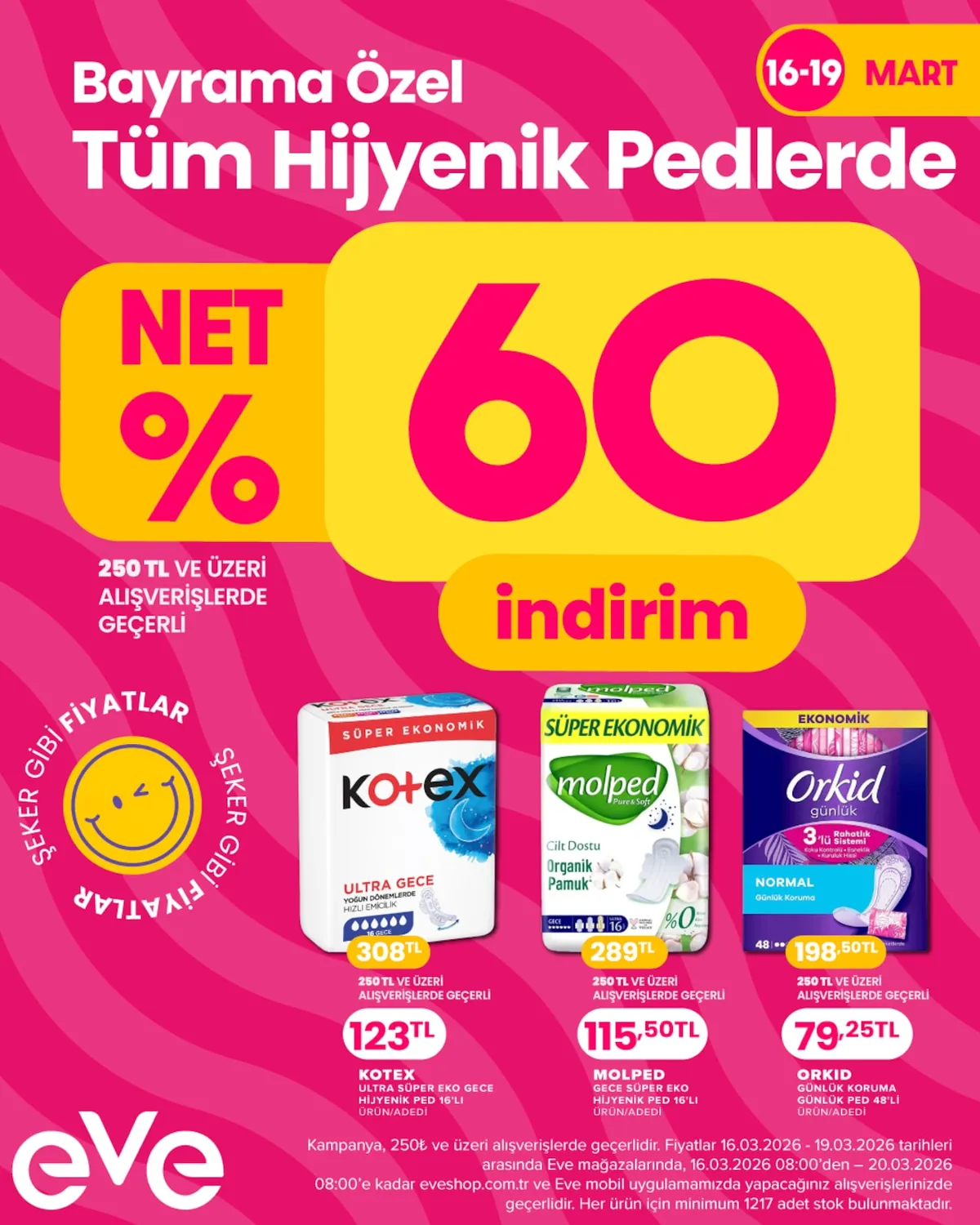 Eveshop Eveshop 16 Mart 2026 Aktüel Kataloğu sayfa 4: Orkid Günlük Normal 48 Adet, Molped Pure & Soft Organik Pamuk 16 Adet