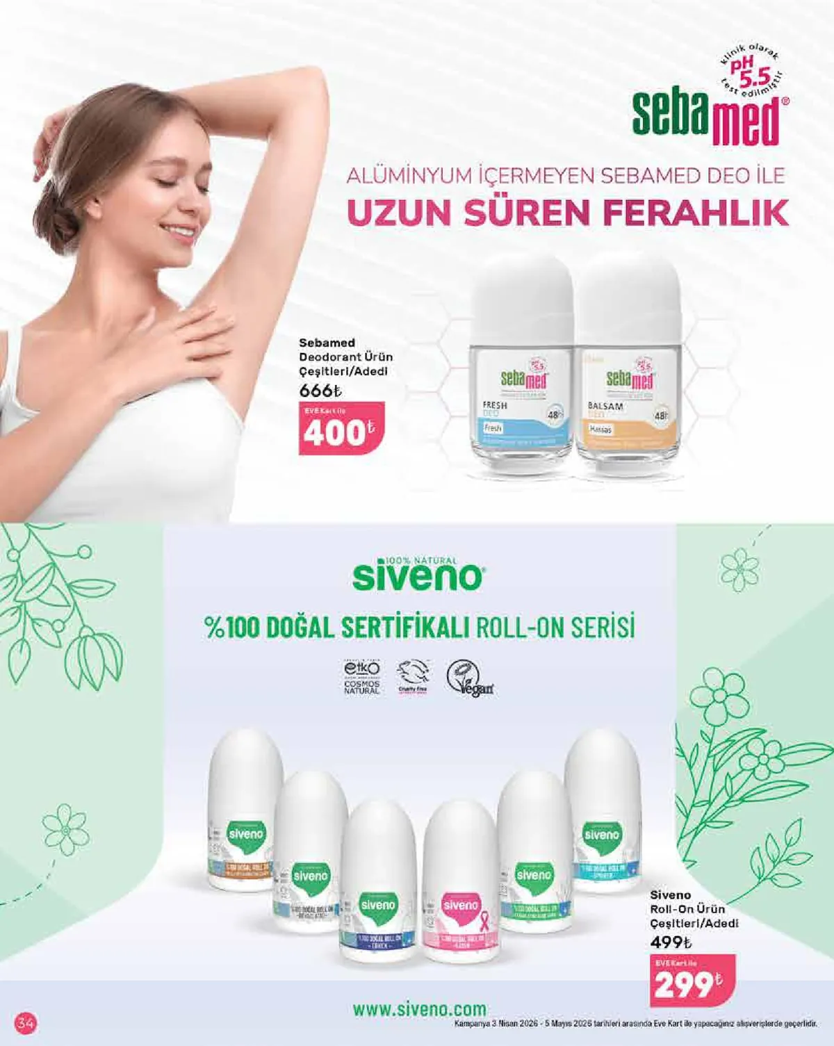Eveshop Eveshop 3 Nisan 2026 Aktüel Kataloğu sayfa 34: Sebamed Deodorant Ürün Çeşitleri/Adedi, Siveno Roll-On Ürün Çeşitleri/Adedi