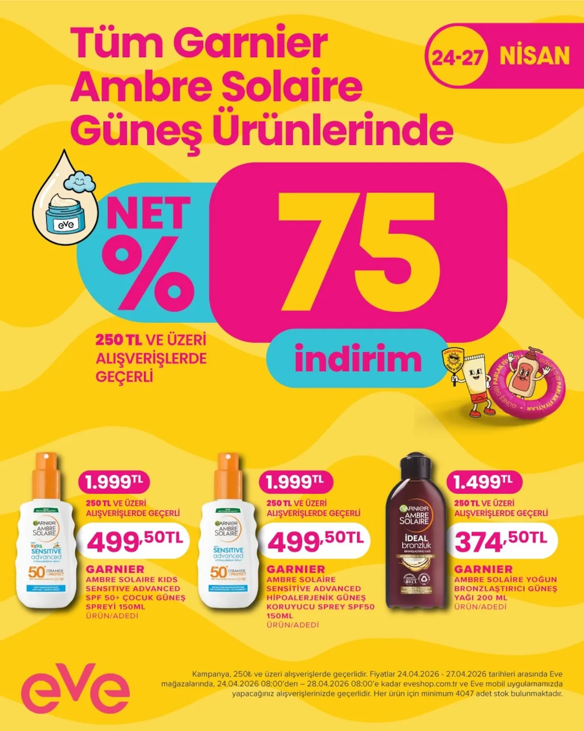 Eveshop Eveshop 24 Nisan 2026 Aktüel Kataloğu sayfa 28: Garnier Ambre Solaire Kids Sensitive Advanced Spf 50+ Çocuk Güneş Spreyi 150Ml