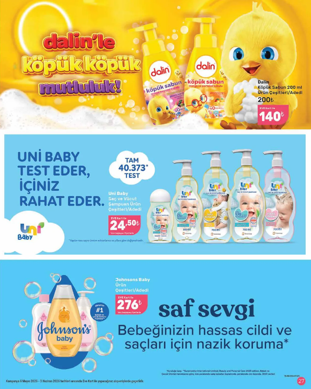 Eveshop Eveshop 6 Mayıs 2026 Aktüel Kataloğu sayfa 27: Uni Baby Saç Ve Vücut Şampuanı 100Ml, Dalin Köpük Sabun 200Ml