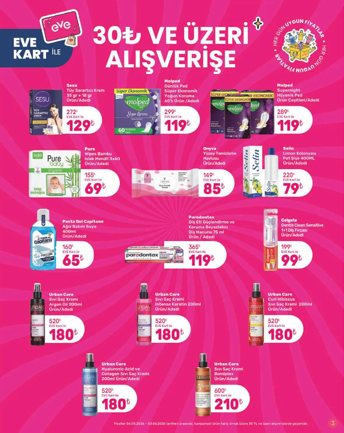 Eveshop Eveshop 6 Mayıs 2026 Aktüel Kataloğu sayfa 3: Pasta Del Capitano Ağız Bakım Suyu 400Ml, Colgate Gentle Clean Sensitive 1+1 Diş Fırçası