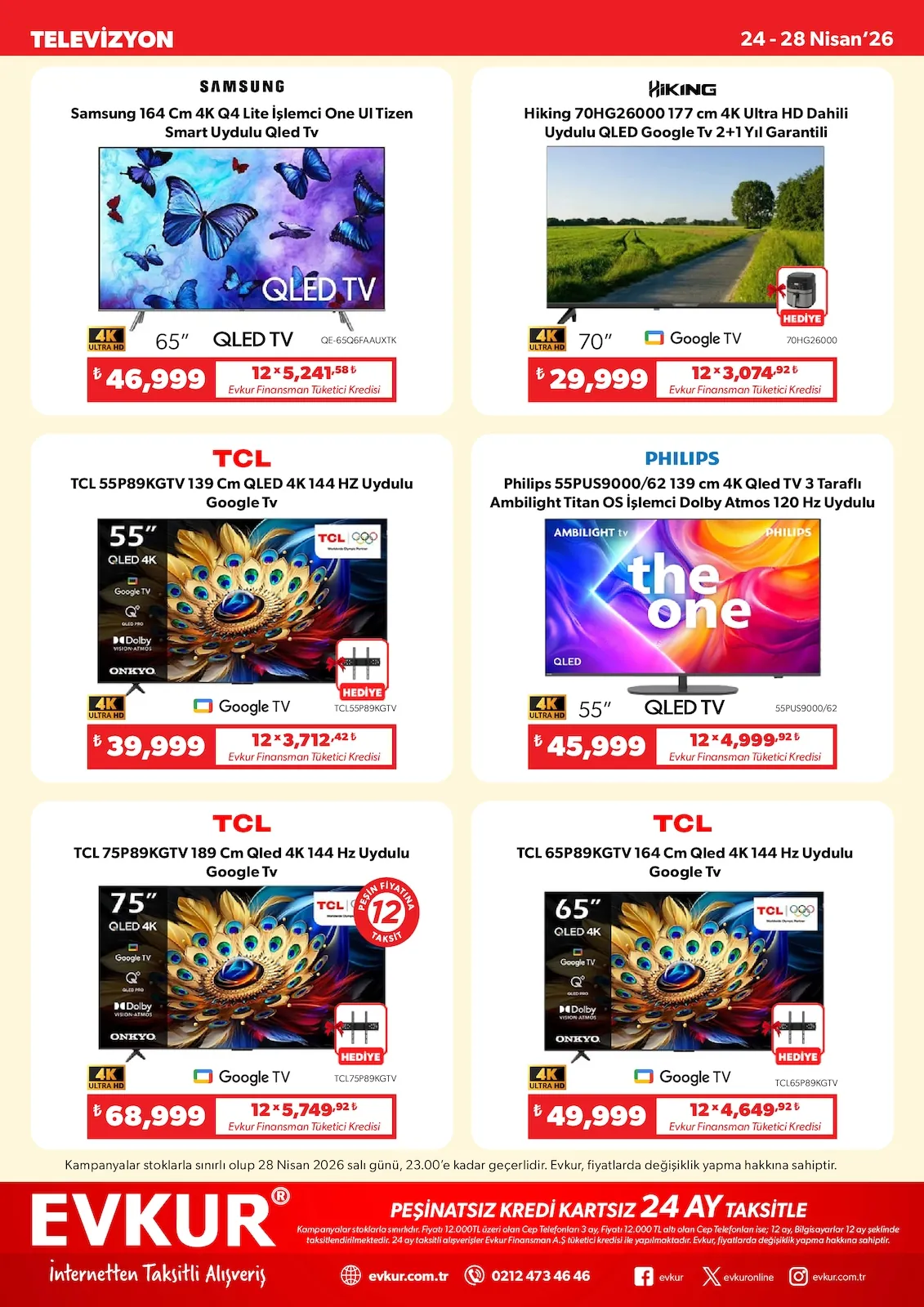 Evkur Evkur 24 Nisan 2026 Aktüel Kataloğu sayfa 4: Samsung 164 Cm 4K Q4 Lite İşlemci One Ui Tizen Smart Uydulu Qled Tv, Tcl 75P89Kgtv 189 Cm Qled 4K 144 Hz Uydulu Google Tv