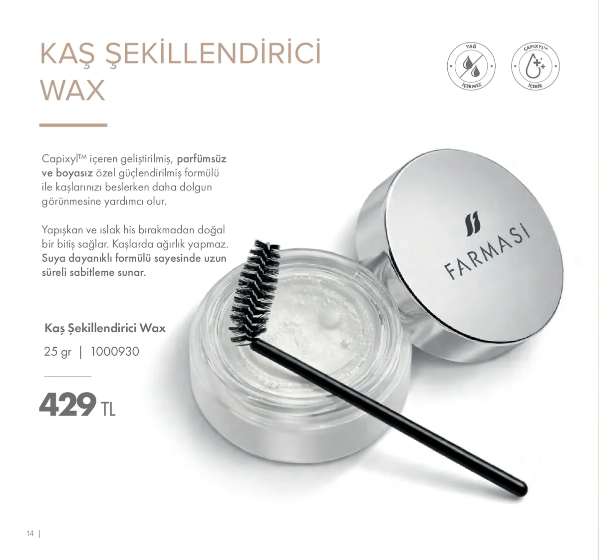 Farmasi Farmasi 1 Mayıs 2026 Aktüel Kataloğu sayfa 14: Kaş Şekillendirici Wax 25Gr