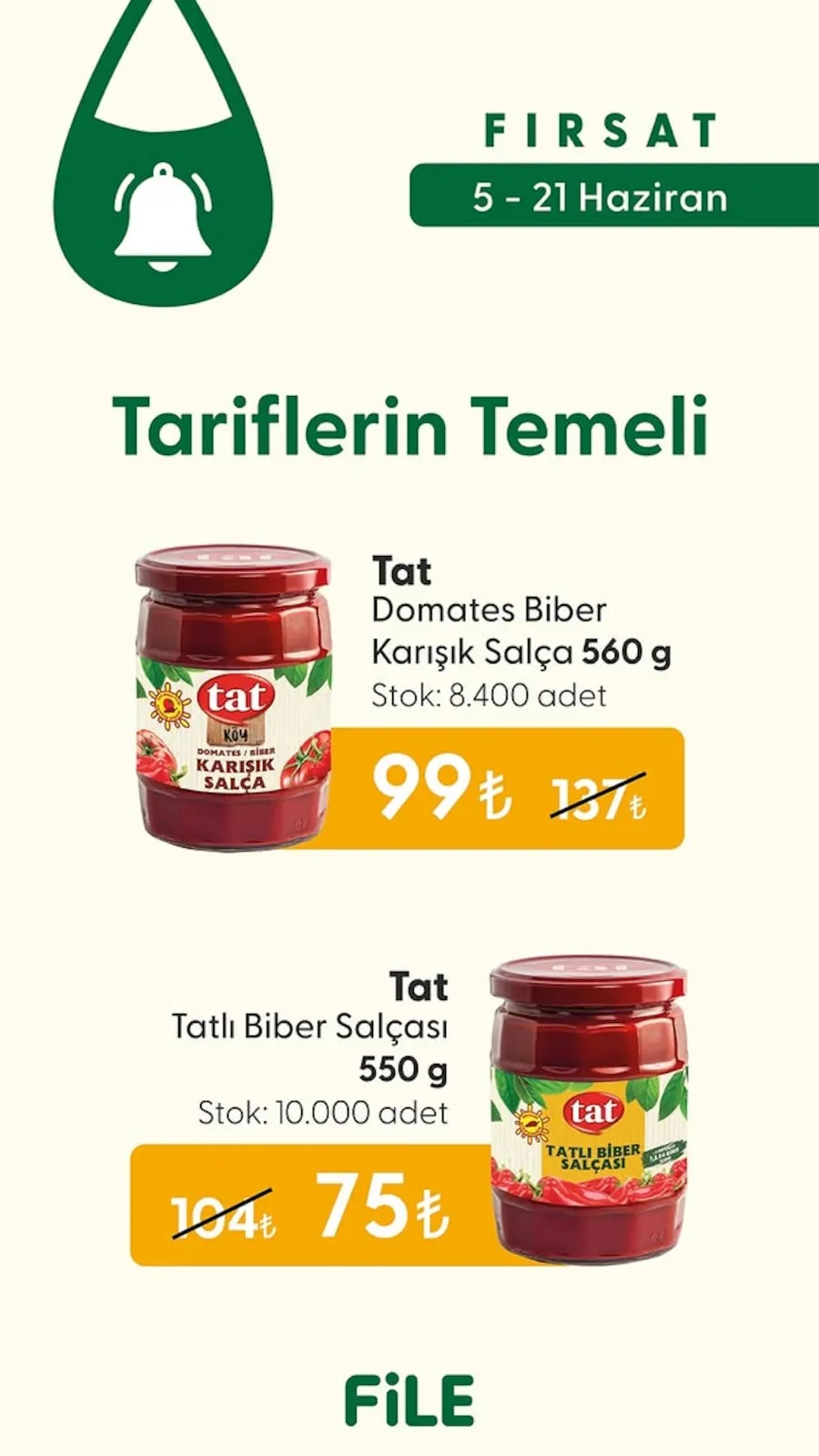 File File Market 5 Haziran 2026 Aktüel Kataloğu sayfa 1: Tat Domates Biber Karışık Salça 560 G, Tat Tatlı Biber Salçası 550 G