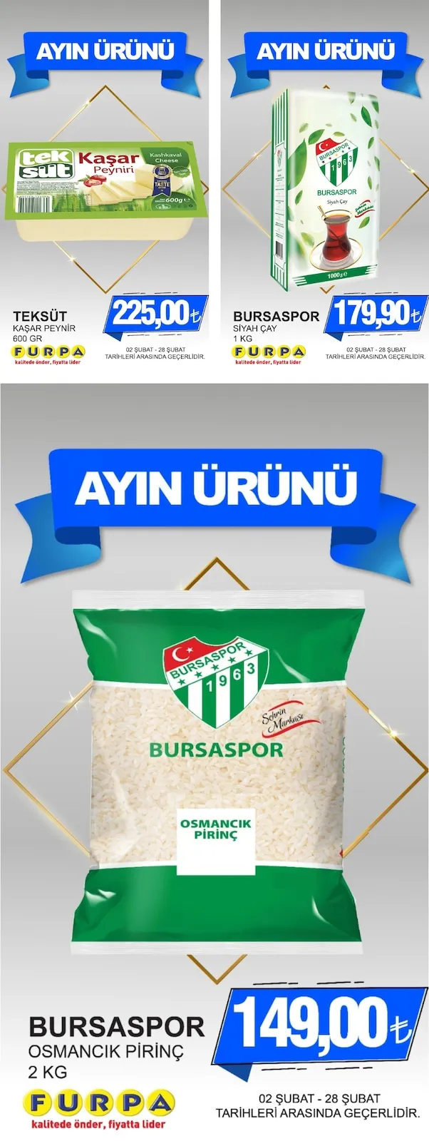 Furpa Furpa Market 2 Şubat 2026 Aktüel Kataloğu sayfa 5: Bursaspor Si̇Yah Çay 1 Kg, Teksüt Kaşar Peyni̇R 600 Gr