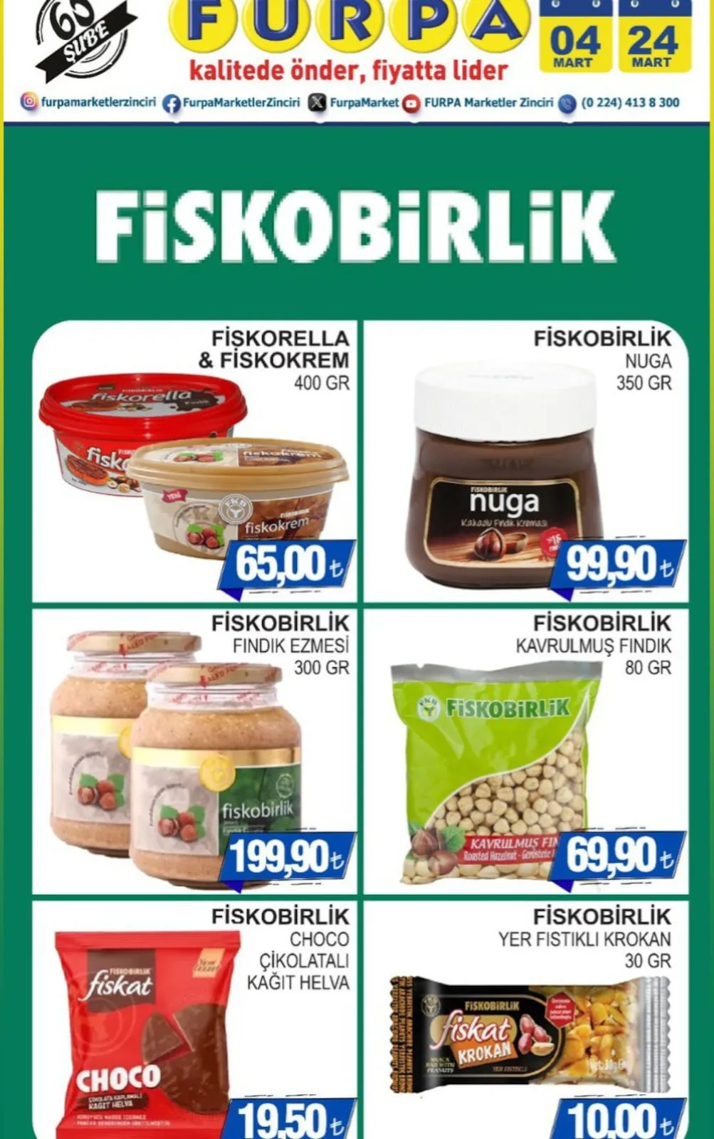 Furpa Furpa Market 4 Mart 2026 Aktüel Kataloğu sayfa 1: Fiskobirlik Kavrulmuş Fındık 80 Gr, Fiskobirlik Choco Çikolatalı Kağıt Helva
