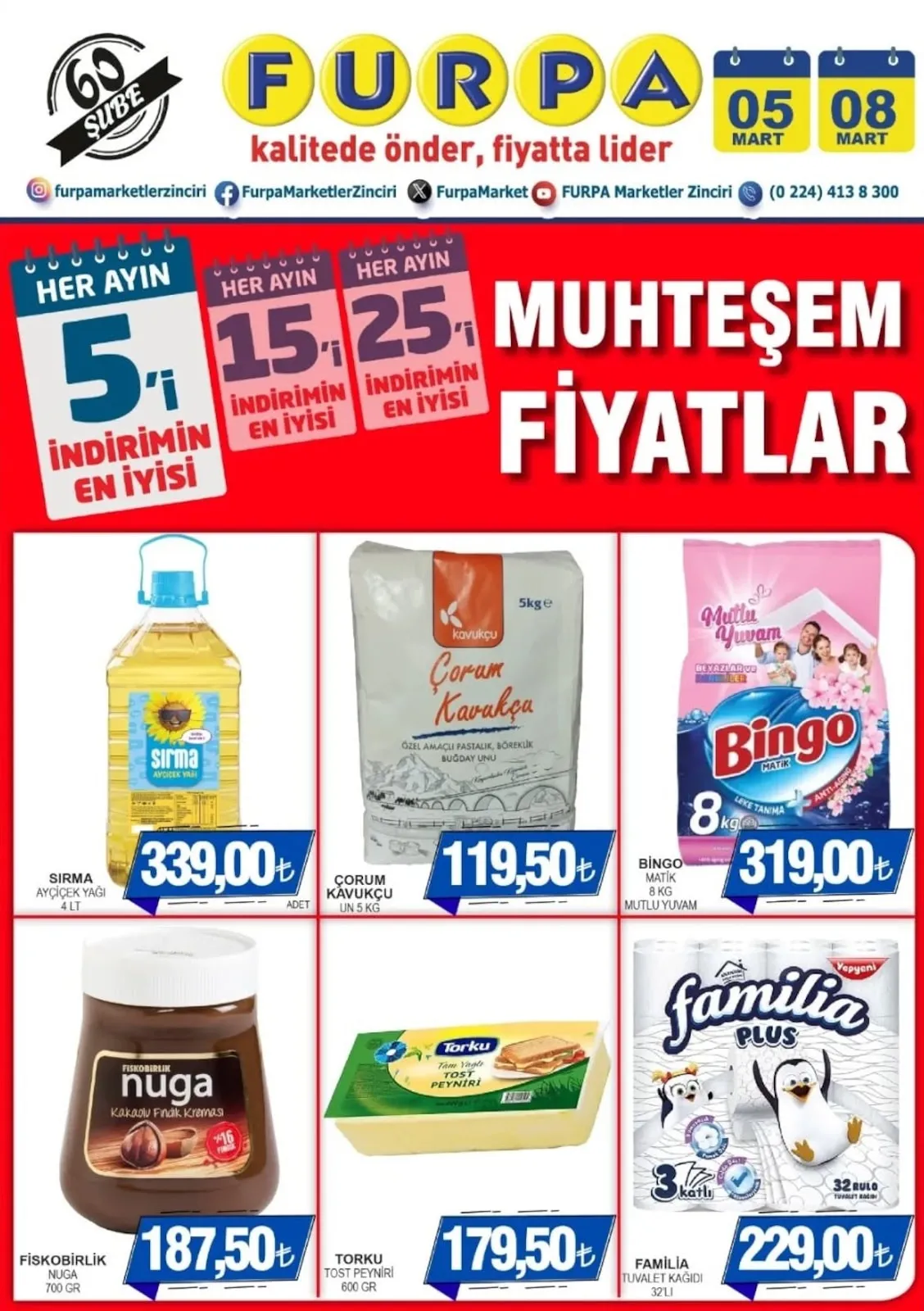 Furpa Furpa Market 5 Mart 2026 Aktüel Kataloğu sayfa 1: Sırma Ayçiçek Yağı 4 Lt, Çorum Kavukçu Un 5 Kg