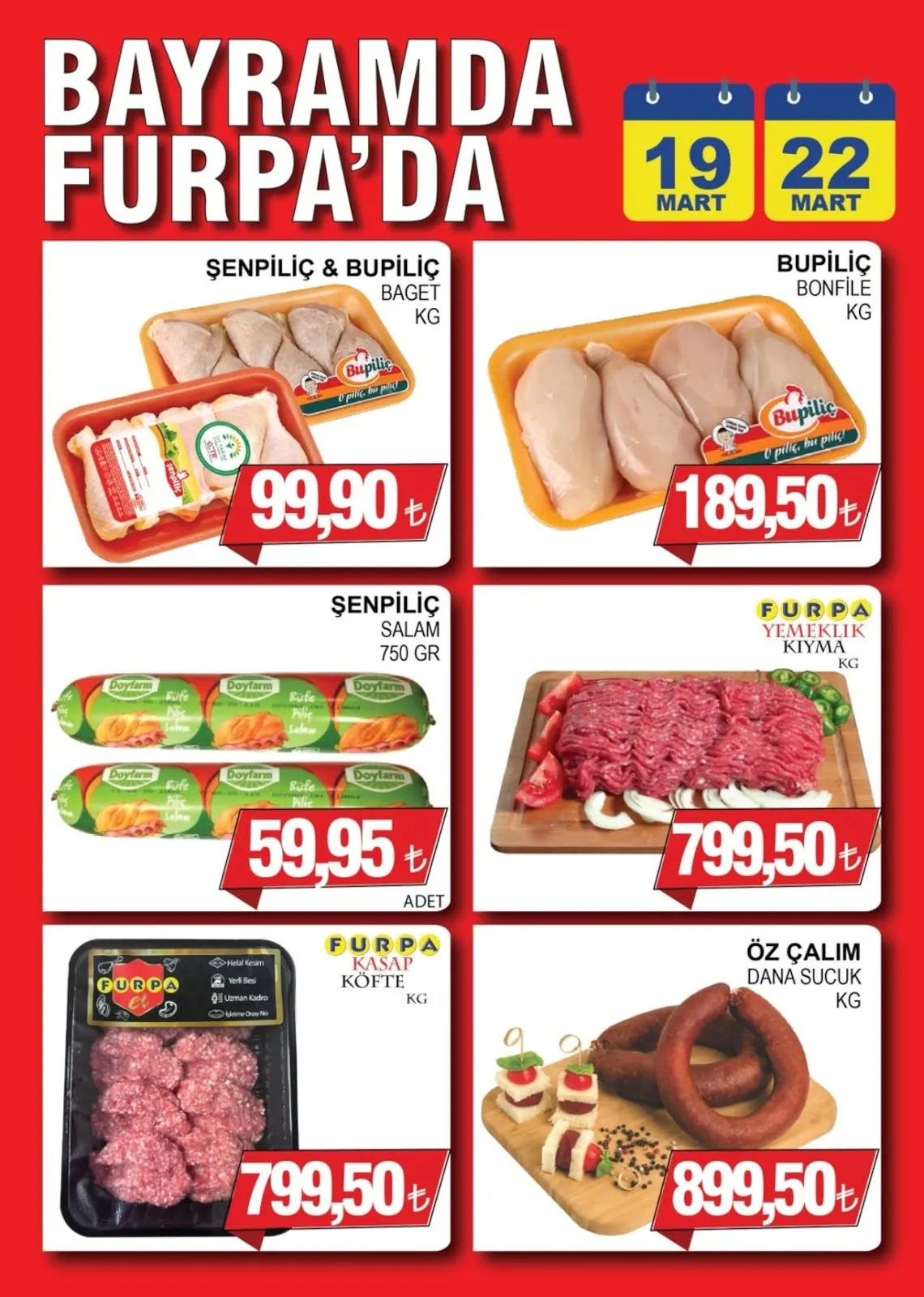 Furpa Furpa Market 19 Mart 2026 Aktüel Kataloğu sayfa 2: Şenpiliç Salam 750 Gr, Furpa Yemeklik Kıyma Kg