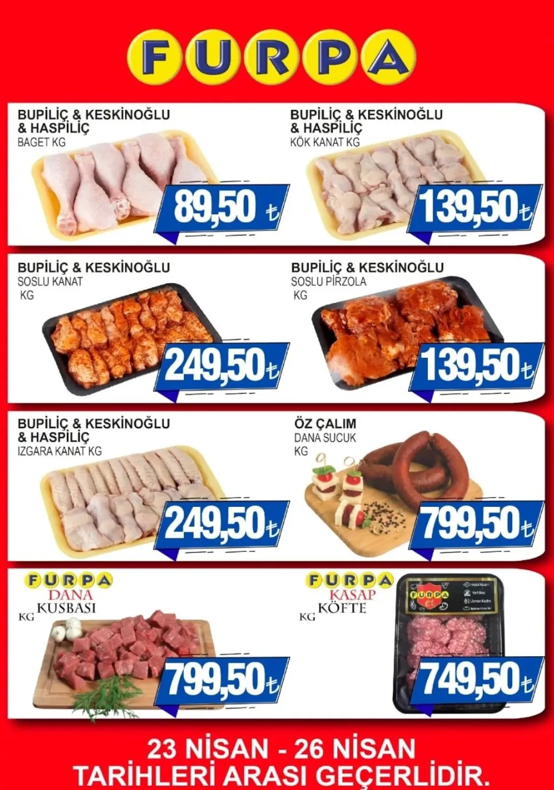Furpa Furpa Market 23 Nisan 2026 Aktüel Kataloğu sayfa 9: Bupilic & Keskinoglu Soslu Kanat Kg, Bupilic & Keskinoglu Soslu Pirzola Kg