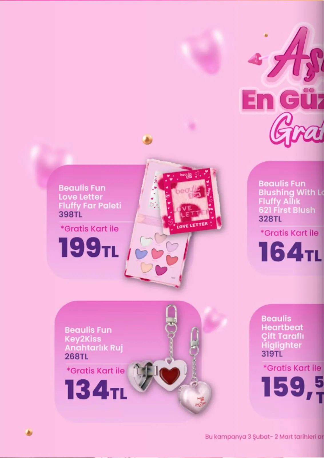 Gratis Gratis 3 Şubat 2026 Aktüel Kataloğu sayfa 6: Beaulis Fun Blushing With Love Fluffy Allık 621 First Blush, Beaulis Fun Love Letter Fluffy Far Paleti