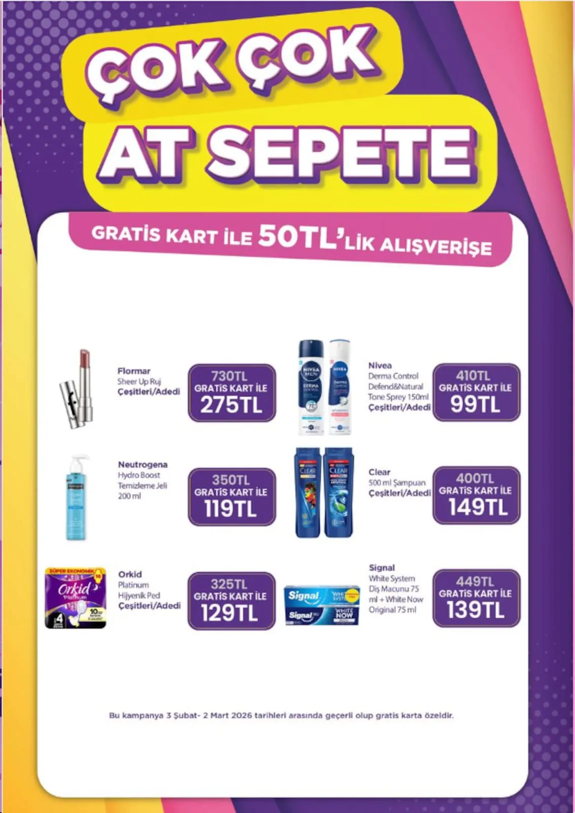Gratis Gratis 3 Şubat 2026 Aktüel Kataloğu sayfa 8: Nivea Derma Control Defend&Natural Tone Sprey 150Ml Çeşitleri/Adedi, Clear 500 Ml Şampuan Çeşitleri/Adedi
