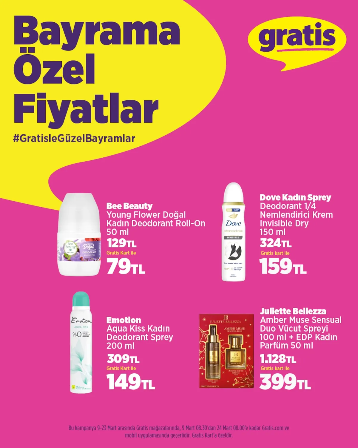 Gratis Gratis 9 Mart 2026 Aktüel Kataloğu sayfa 7: Juliette Bellezza Amber Muse Sensual Duo Vücut Spreyi 100 Ml + Edp Kadın Parfüm 50 Ml, Bee Beauty Young Flower Doğal Kadın Deodorant Roll-On 50 Ml
