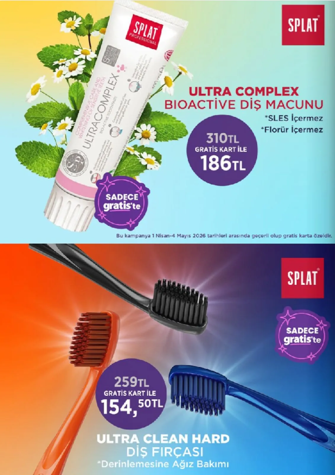 Gratis Gratis 1 Nisan 2026 Aktüel Kataloğu sayfa 42: Ultra Clean Hard Diş Fırçası, Ultra Complex Bioactive Diş Macunu