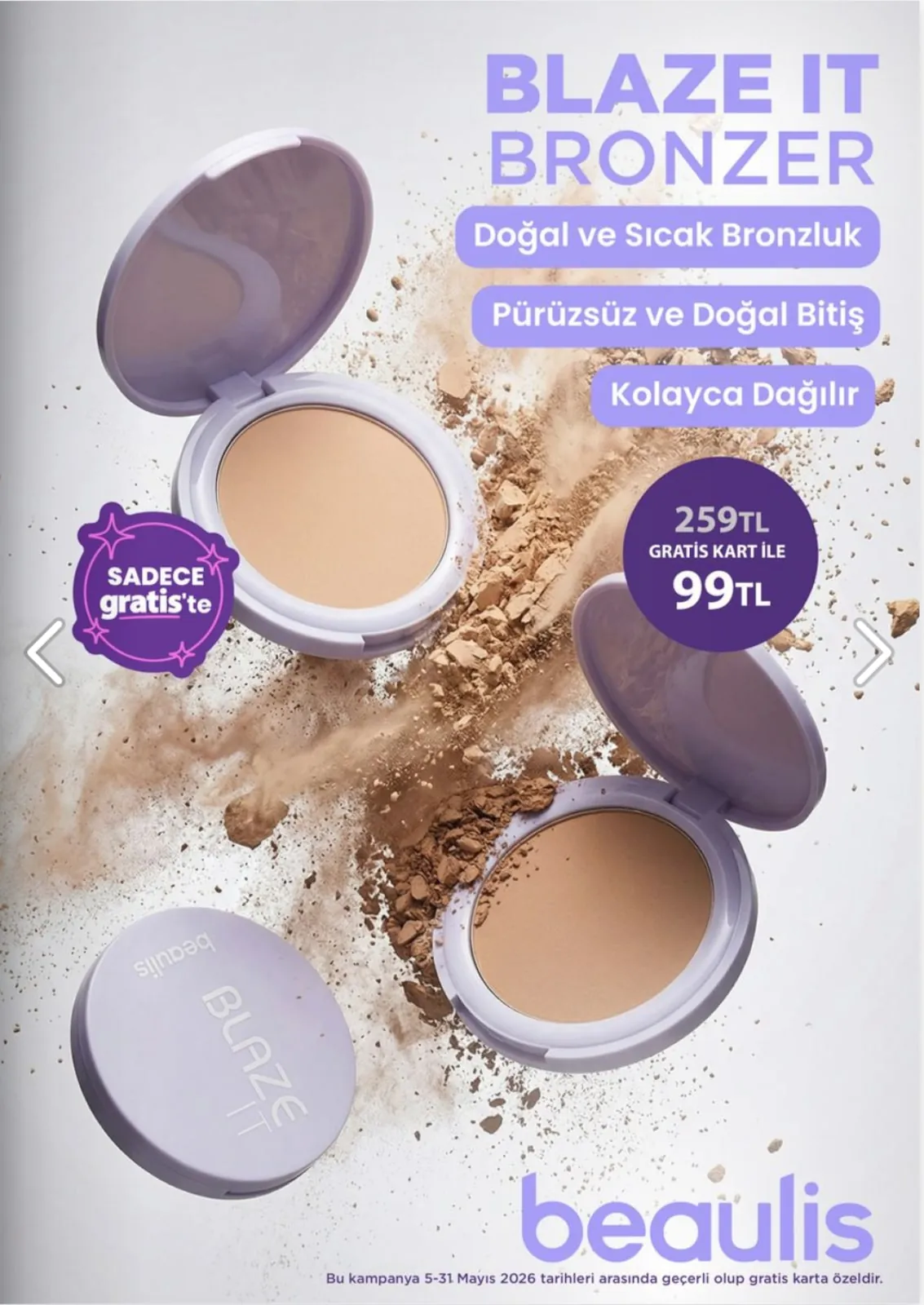 Gratis Gratis 5 Mayıs 2026 Aktüel Kataloğu sayfa 23: Blaze It Bronzer