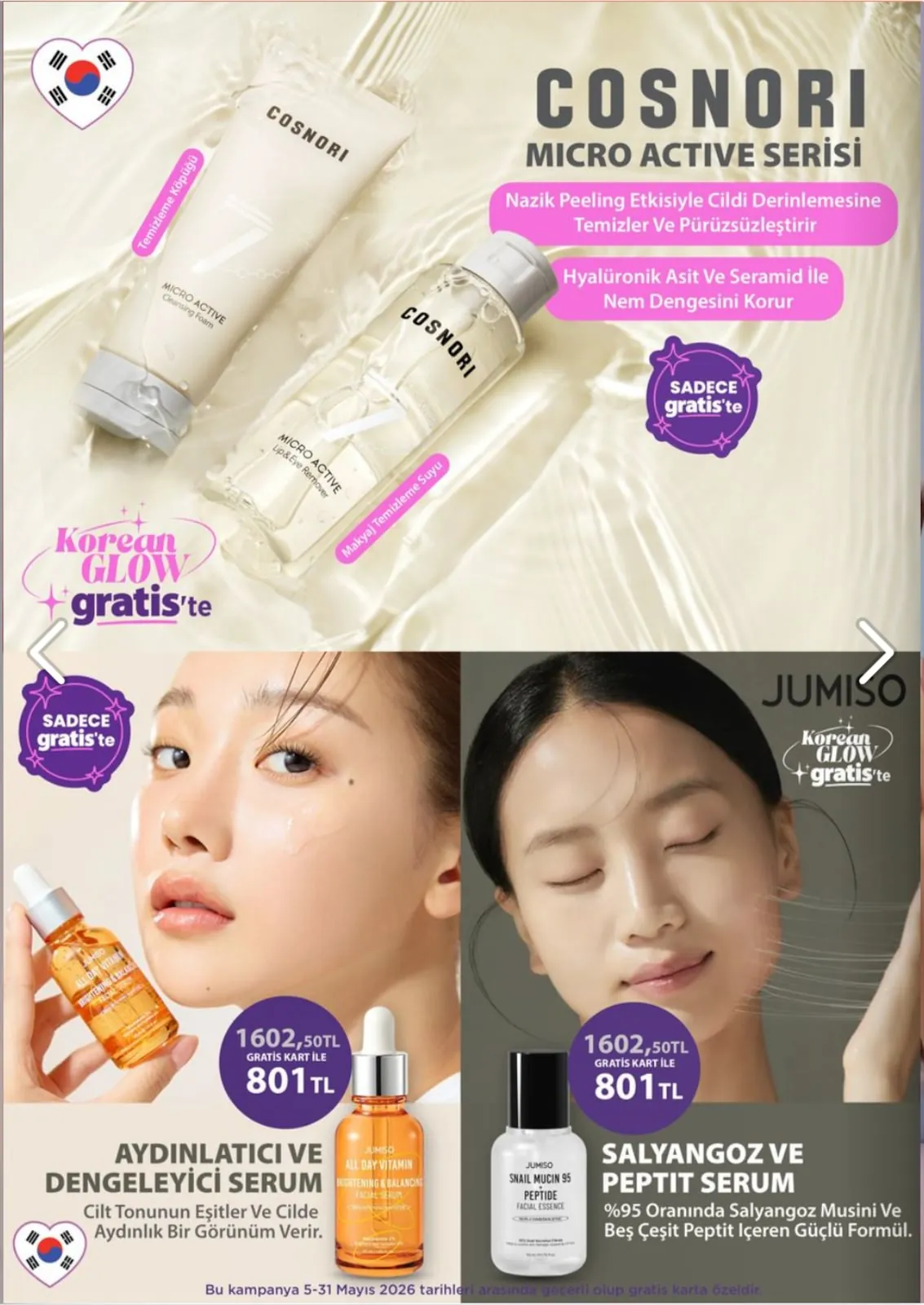 Gratis Gratis 5 Mayıs 2026 Aktüel Kataloğu sayfa 38: Jumiso Salyangoz Ve Peptit Serum Facial Essence, Jumiso Aydinlatici Ve Dengeleyici Serum All Day Vitamin Facial Serum