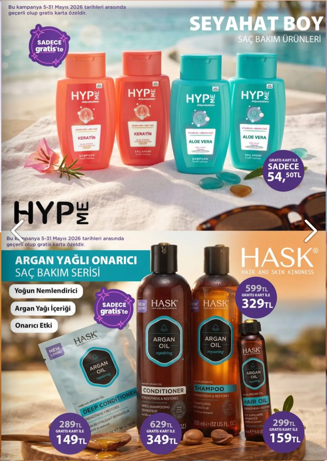 Gratis Gratis 5 Mayıs 2026 Aktüel Kataloğu sayfa 43: Hask Argan Yağı Onarıcı Saç Bakım Serisi Deep Conditioner 50G/10Ml