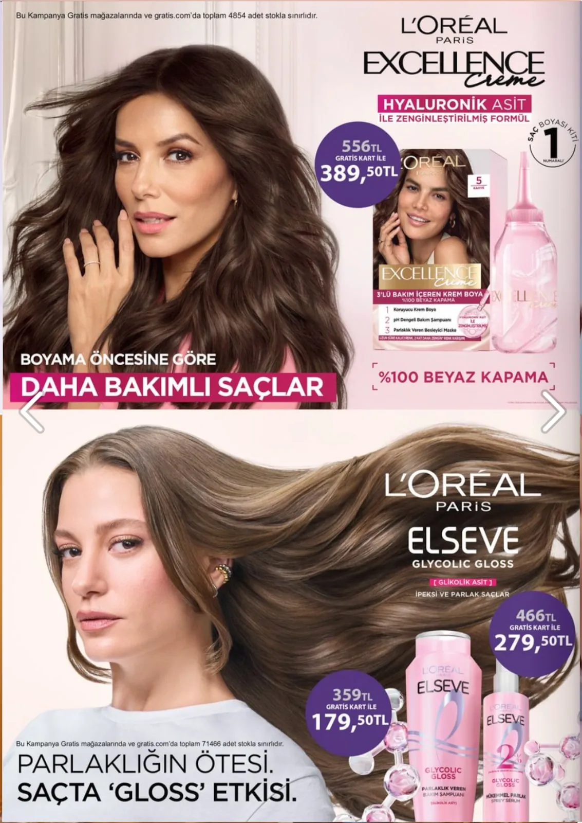 Gratis Gratis 5 Mayıs 2026 Aktüel Kataloğu sayfa 46: L'Oreal Paris Elseve Glycolic Gloss Şampuan 500Ml, L'Oreal Paris Excellence Creme Saç Boyası Seti No:5