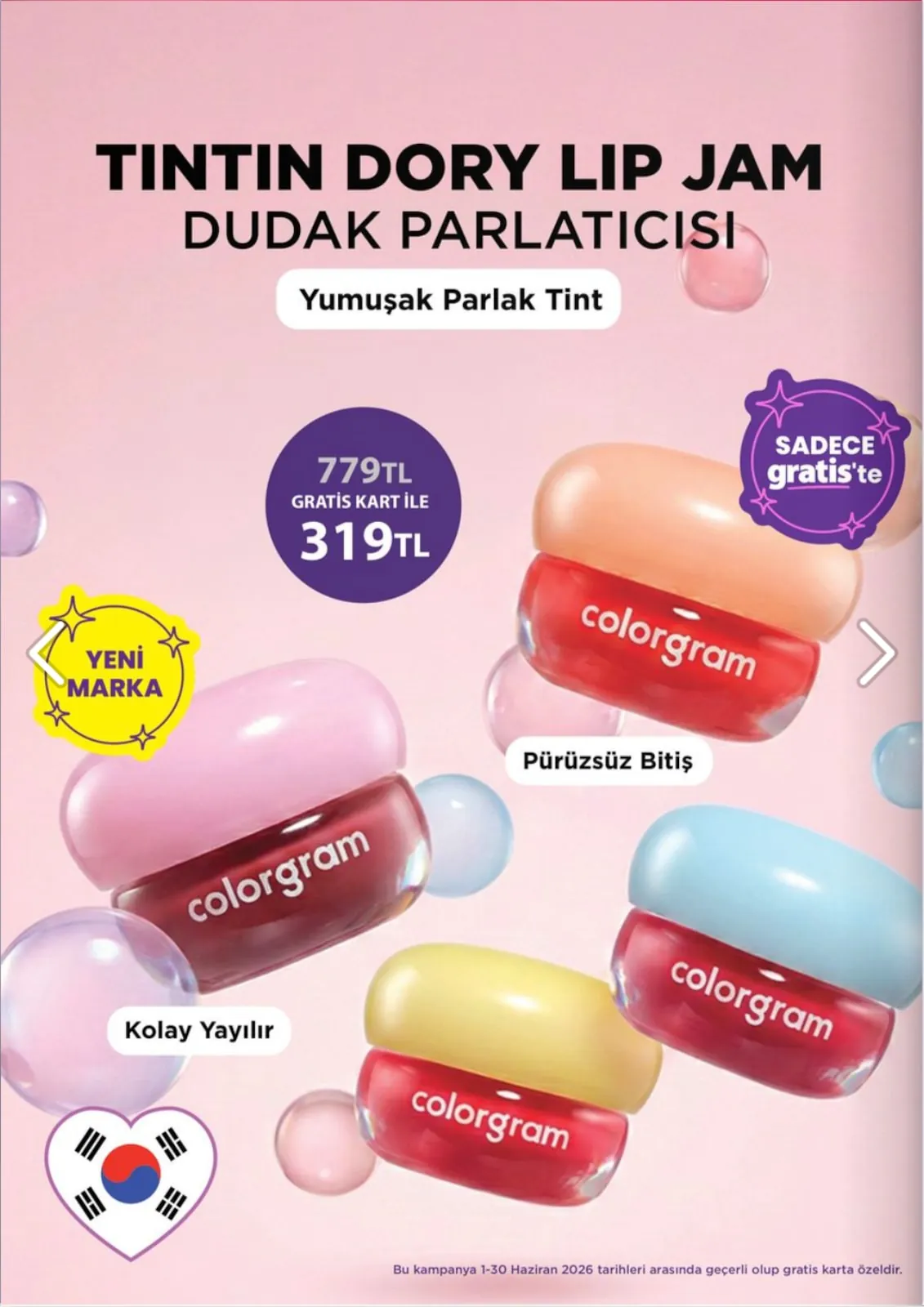 Gratis Gratis 1 Haziran 2026 Aktüel Kataloğu sayfa 12: Colorgram Tintin Dory Lip Jam Dudak Parlatıcısı