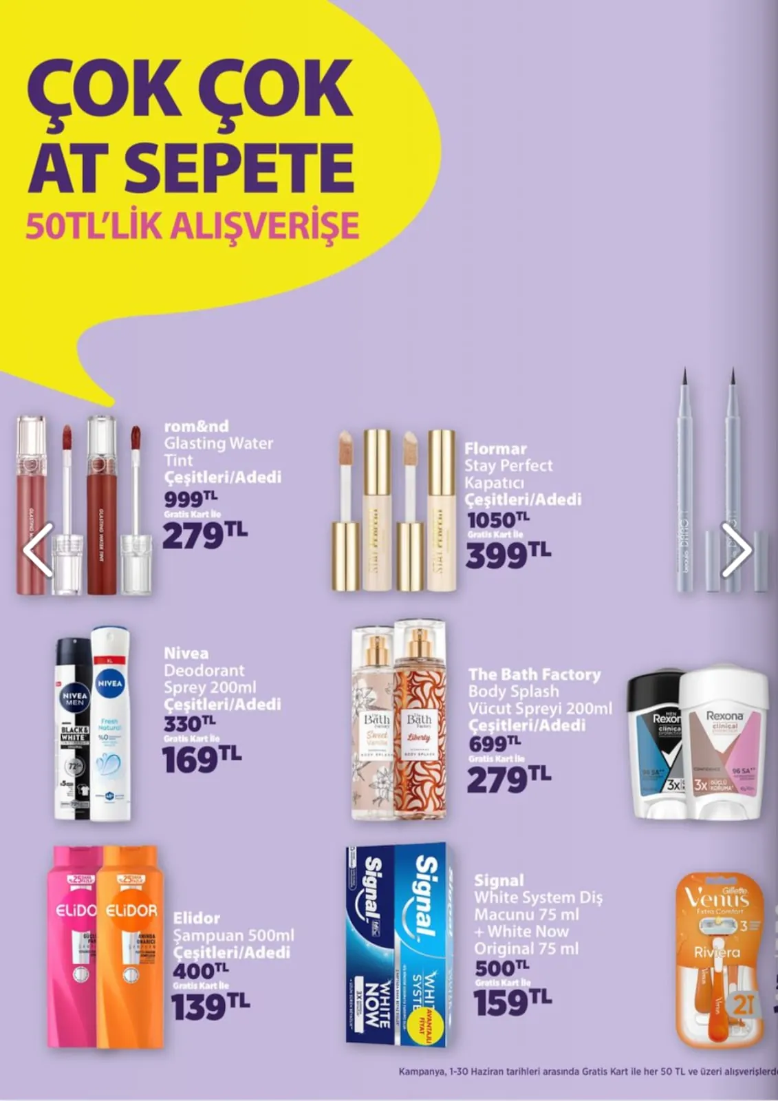 Gratis Gratis 1 Haziran 2026 Aktüel Kataloğu sayfa 4: Nivea Deodorant Sprey 200Ml Çeşitleri, Signal White System Diş Macunu 75Ml + White Now Original 75Ml