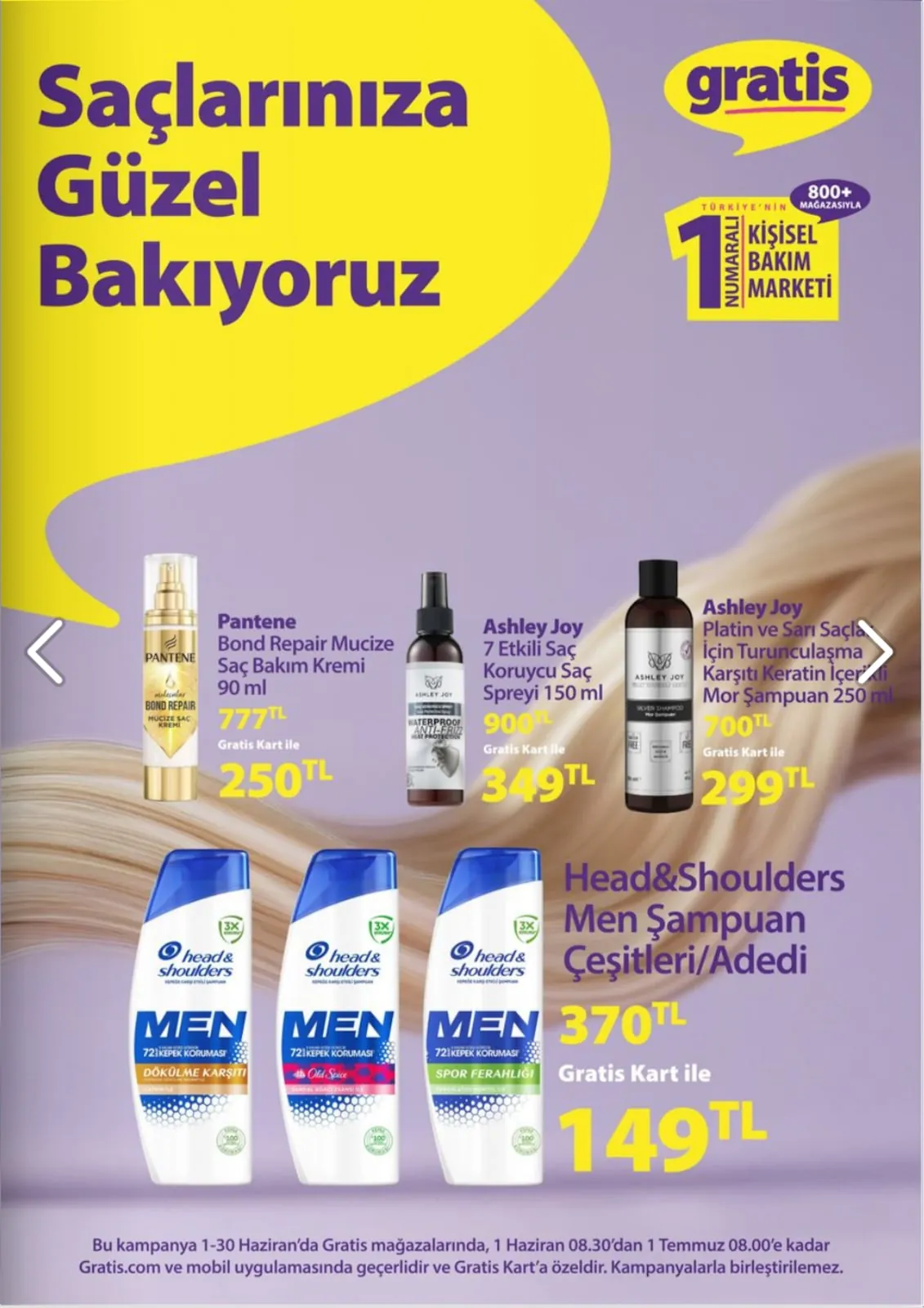 Gratis Gratis 1 Haziran 2026 Aktüel Kataloğu sayfa 9: Pantene Bond Repair Mucize Saç Bakım Kremi 90 Ml, Head&Shoulders Men Şampuan Çeşitleri/Adedi