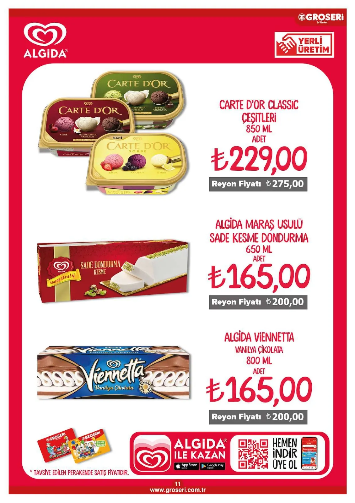 Groseri Groseri 1 Mayıs 2026 Aktüel Kataloğu sayfa 11: Algida Maraş Usulü Sade Kesme Dondurma 650 Ml, Algida Viennetta Vanilya Çikolata 800 Ml