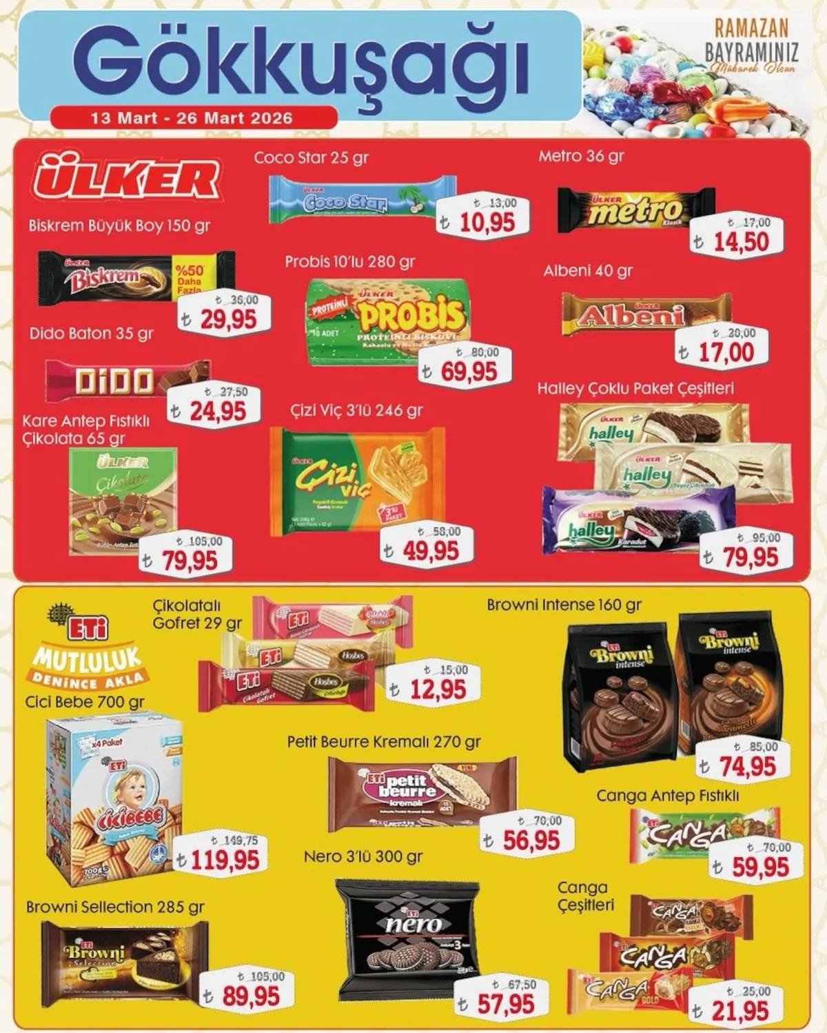 Gökkuşağı Gökkuşağı Market 13 Mart 2026 Aktüel Kataloğu sayfa 3: Eti Canga Antep Fıstıklı 45 Gr, Ülker Çikolata 63 Gr
