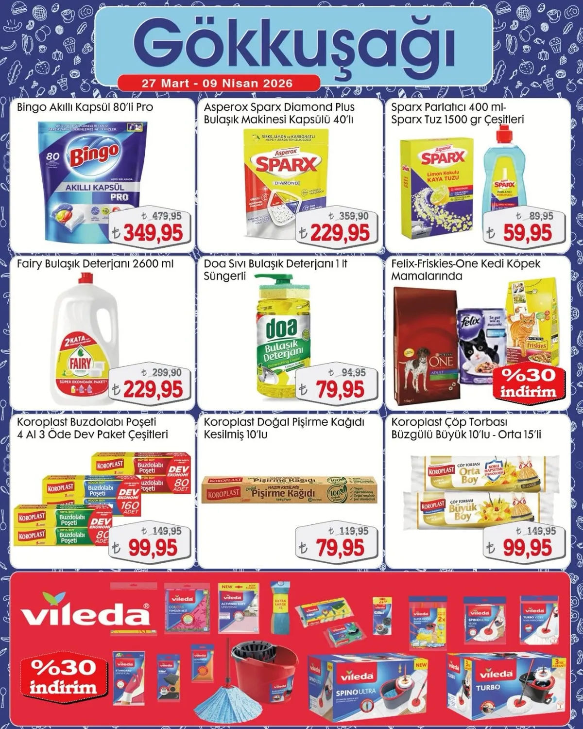 Gökkuşağı Gökkuşağı Market 27 Mart 2026 Aktüel Kataloğu sayfa 13: Asperox Sparx Diamond Plus Bulaşık Makinesi Kapsülü 40'Lı, Doa Sıvı Bulaşık Deterjanı 1 Lt Süngerli