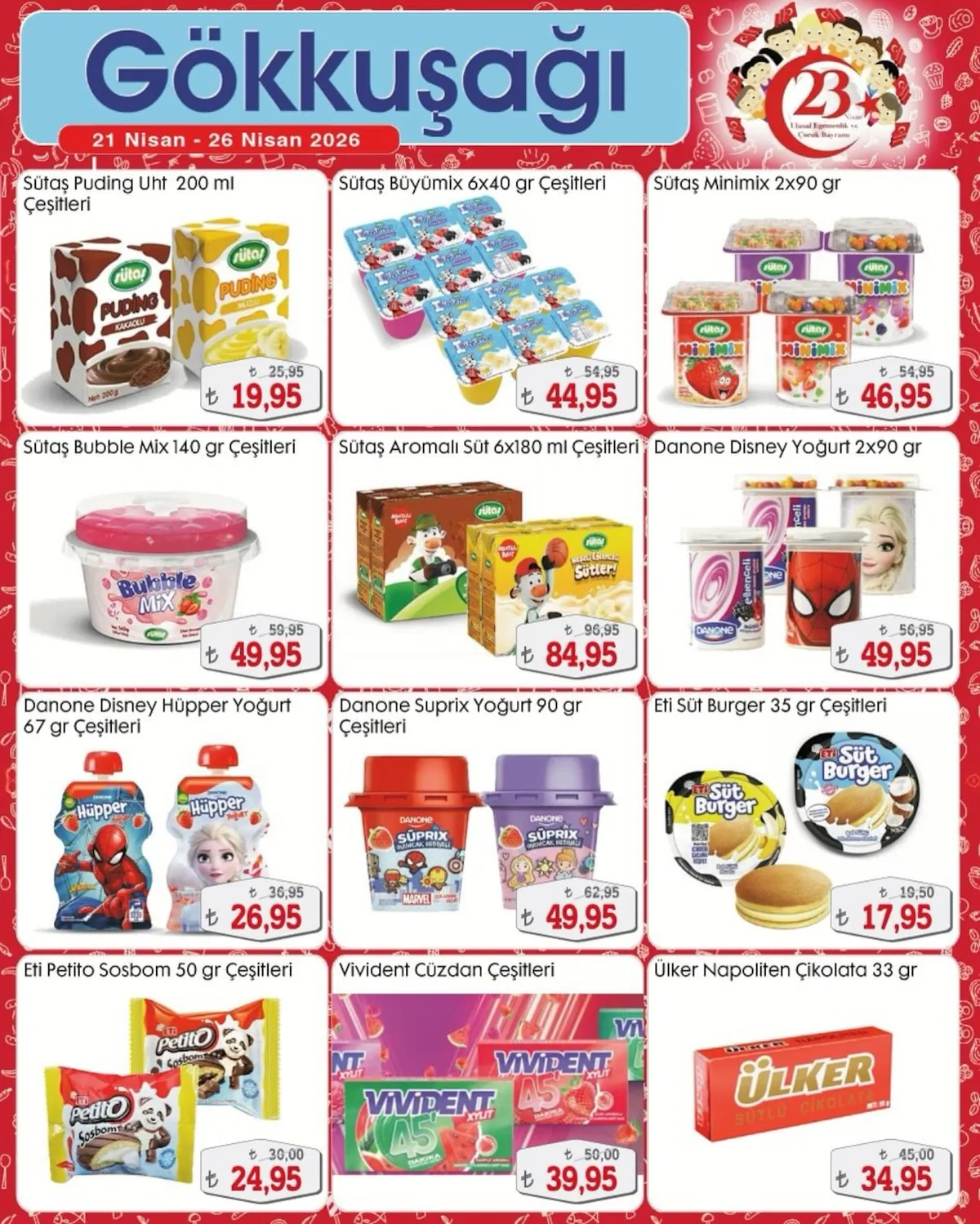 Gökkuşağı Gökkuşağı Market 21 Nisan 2026 Aktüel Kataloğu sayfa 1: Danone Suprix Yoğurt 90 Gr Çeşitleri, Sütaş Buyumix 8X40 Gr Çeşitleri