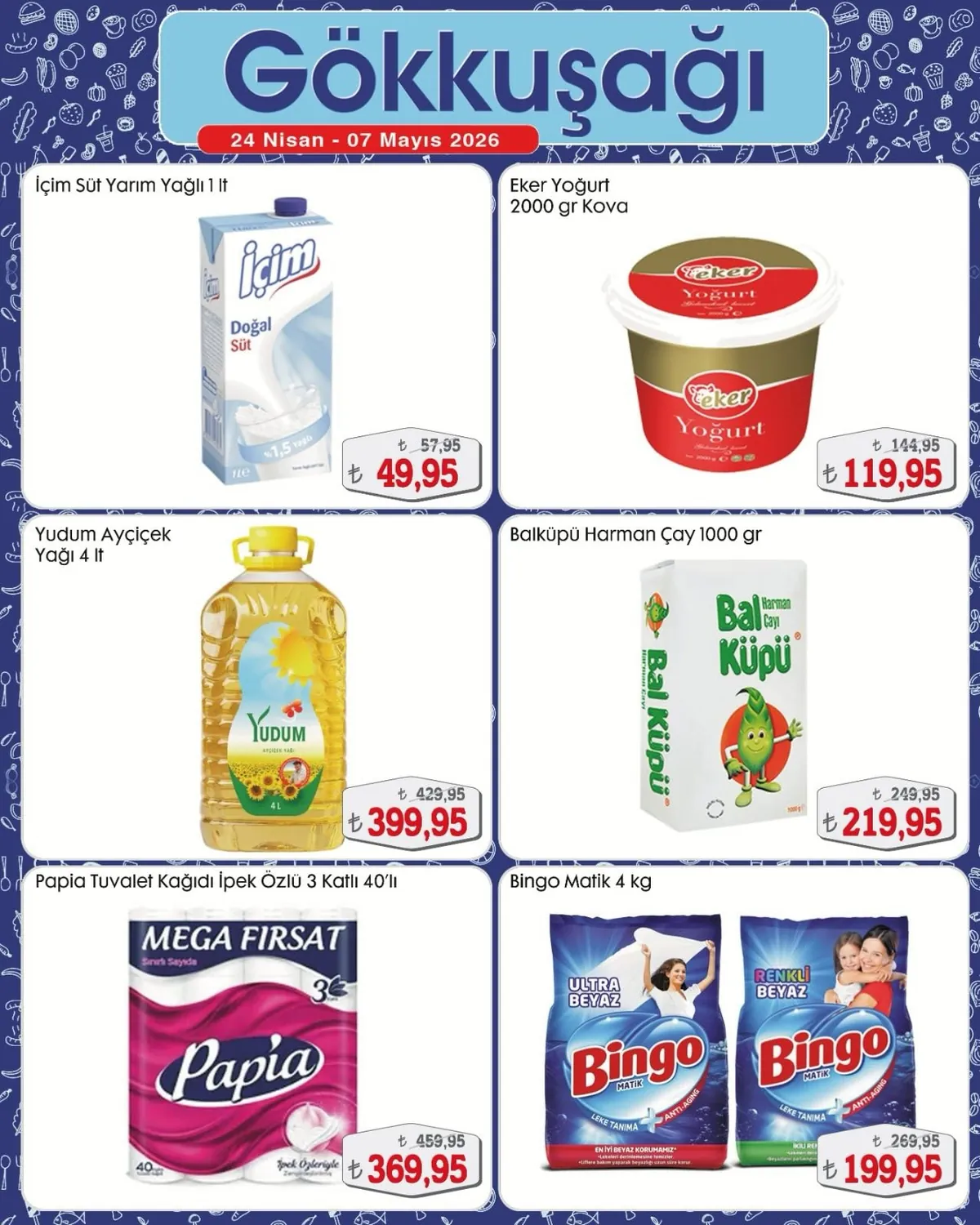 Gökkuşağı Gökkuşağı Market 24 Nisan 2026 Aktüel Kataloğu sayfa 1: Yudum Ayçiçek Yağı 4 Lt, Bingo Matik 4 Kg