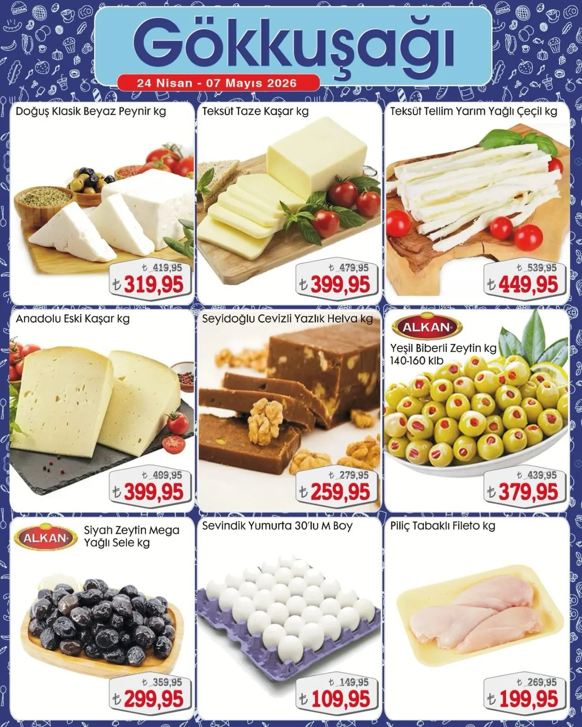 Gökkuşağı Gökkuşağı Market 24 Nisan 2026 Aktüel Kataloğu sayfa 2: Seyidoğlu Cevizli Yazlık Helva Kg, Alkan Yeşil Biberli Zeytin Kg 140-160 Klb