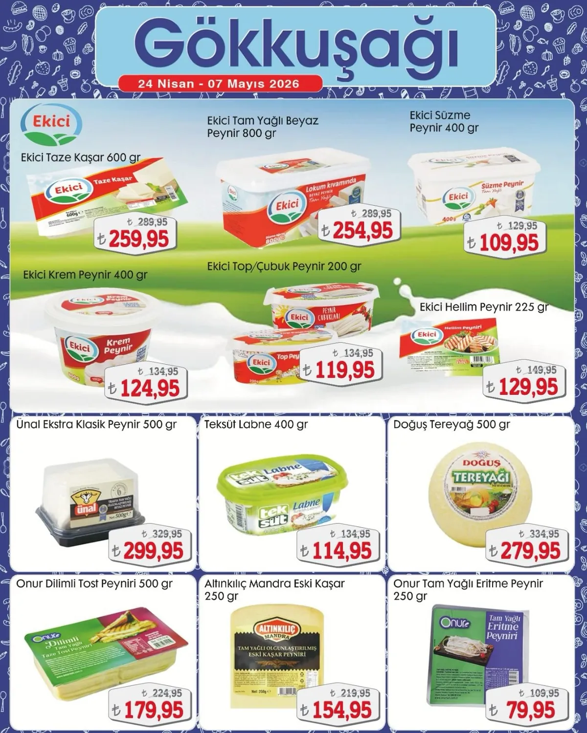 Gökkuşağı Gökkuşağı Market 24 Nisan 2026 Aktüel Kataloğu sayfa 3: Altınkılıç Mandıra Eski Kaşar 250 G R, Ekici Hellim Peynir 225 Gr