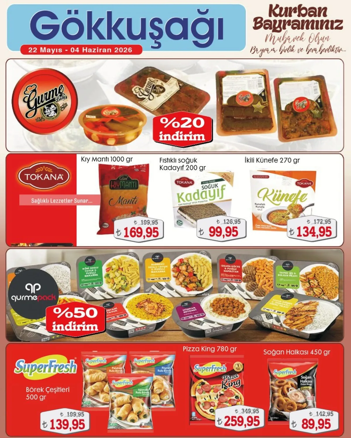Gökkuşağı Gökkuşağı Market 22 Mayıs 2026 Aktüel Kataloğu sayfa 12: Superfresh Börek Çeşitleri 500 G, Superfresh Pizza King 780 G