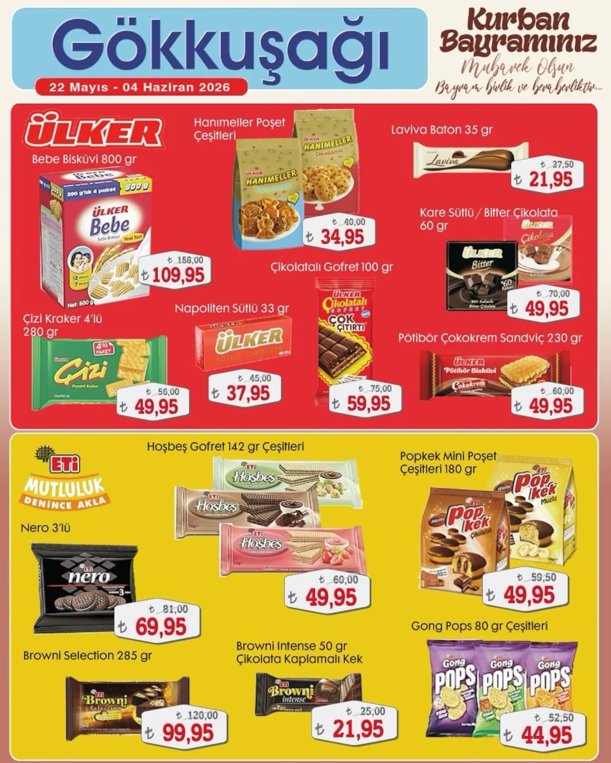 Gökkuşağı Gökkuşağı Market 22 Mayıs 2026 Aktüel Kataloğu sayfa 7: Eti Browni Intense 50 Gr Çikolata Kaplamalı Kek, Eti Nero 285 Gr Browni Selection
