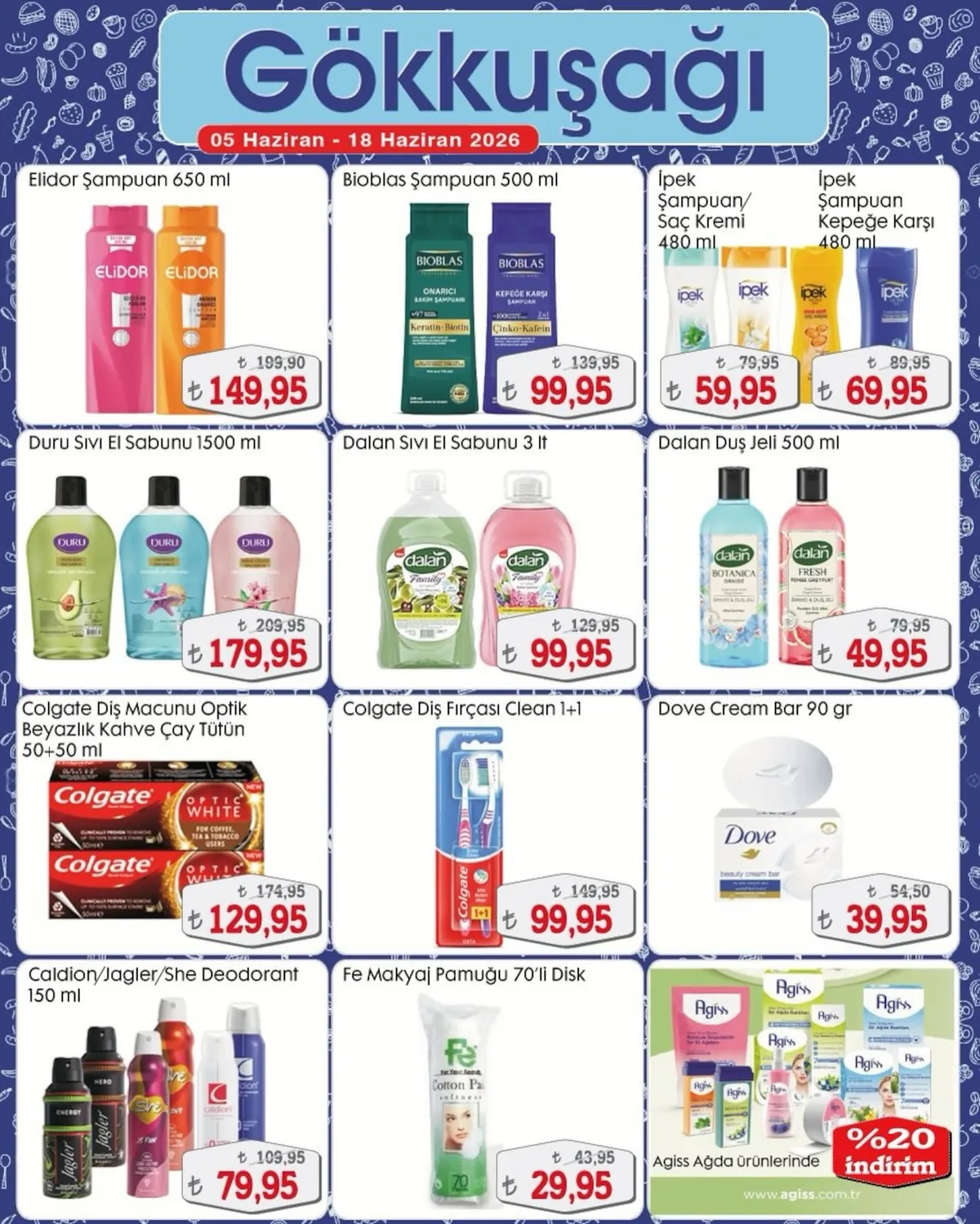 Gökkuşağı Gökkuşağı Market 5 Haziran 2026 Aktüel Kataloğu sayfa 14: Bioblas Onarıcı Bakım Şampuanı Keratin Biotin 500 Ml, İpek Şampuan/Saç Kremi 480 Ml