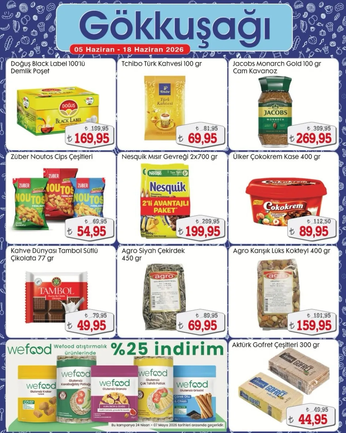 Gökkuşağı Gökkuşağı Market 5 Haziran 2026 Aktüel Kataloğu sayfa 9: Tchibo Türk Kahvesi 100G, Ülker Çokokrem Kase 400 Gr