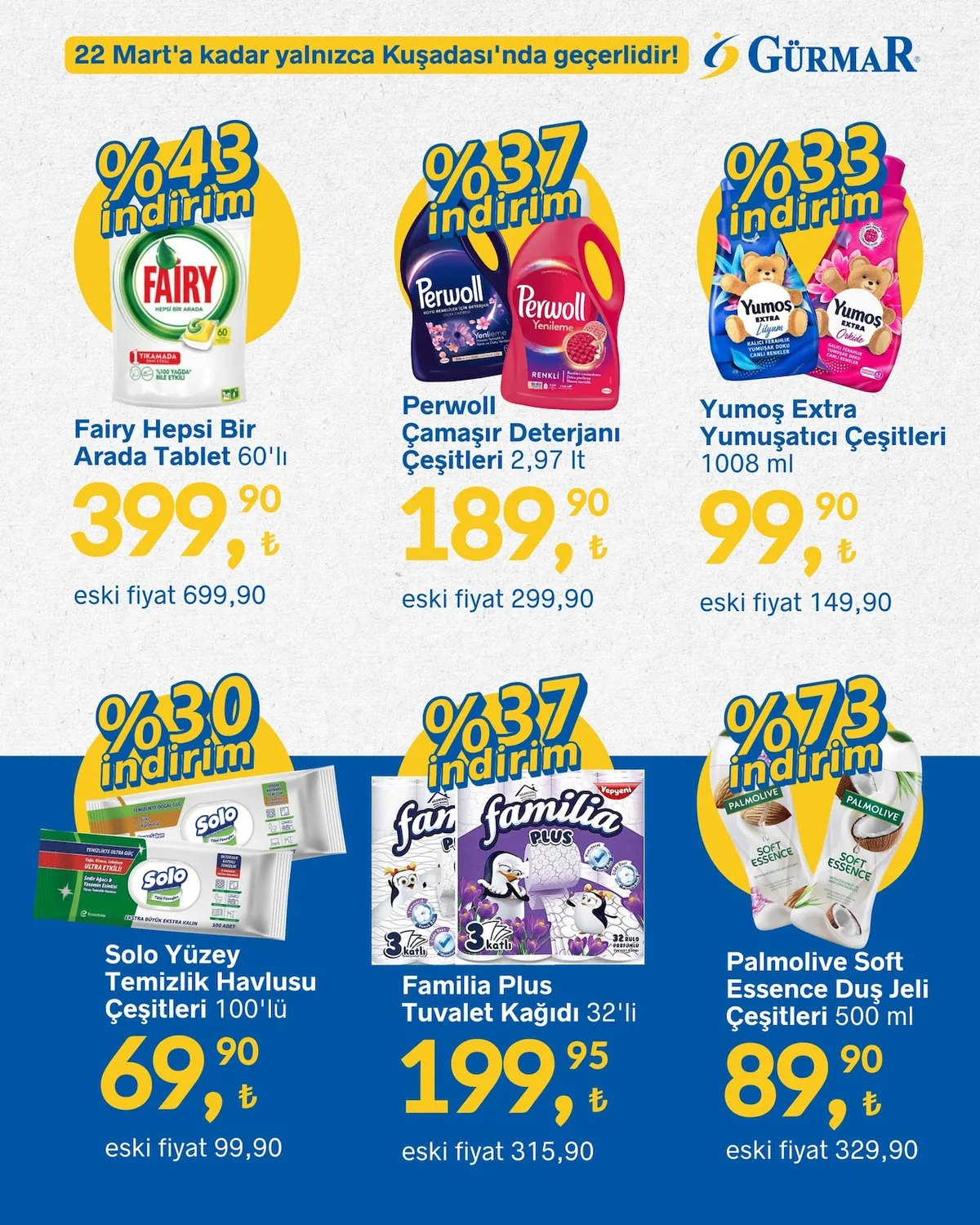 Gürmar Gürmar 12 Mart 2026 Aktüel Kataloğu sayfa 3: Palmolive Soft Essence Duş Jeli Çeşitleri 500 Ml, Fairy Hepsi Bir Arada Tablet 60'Lı