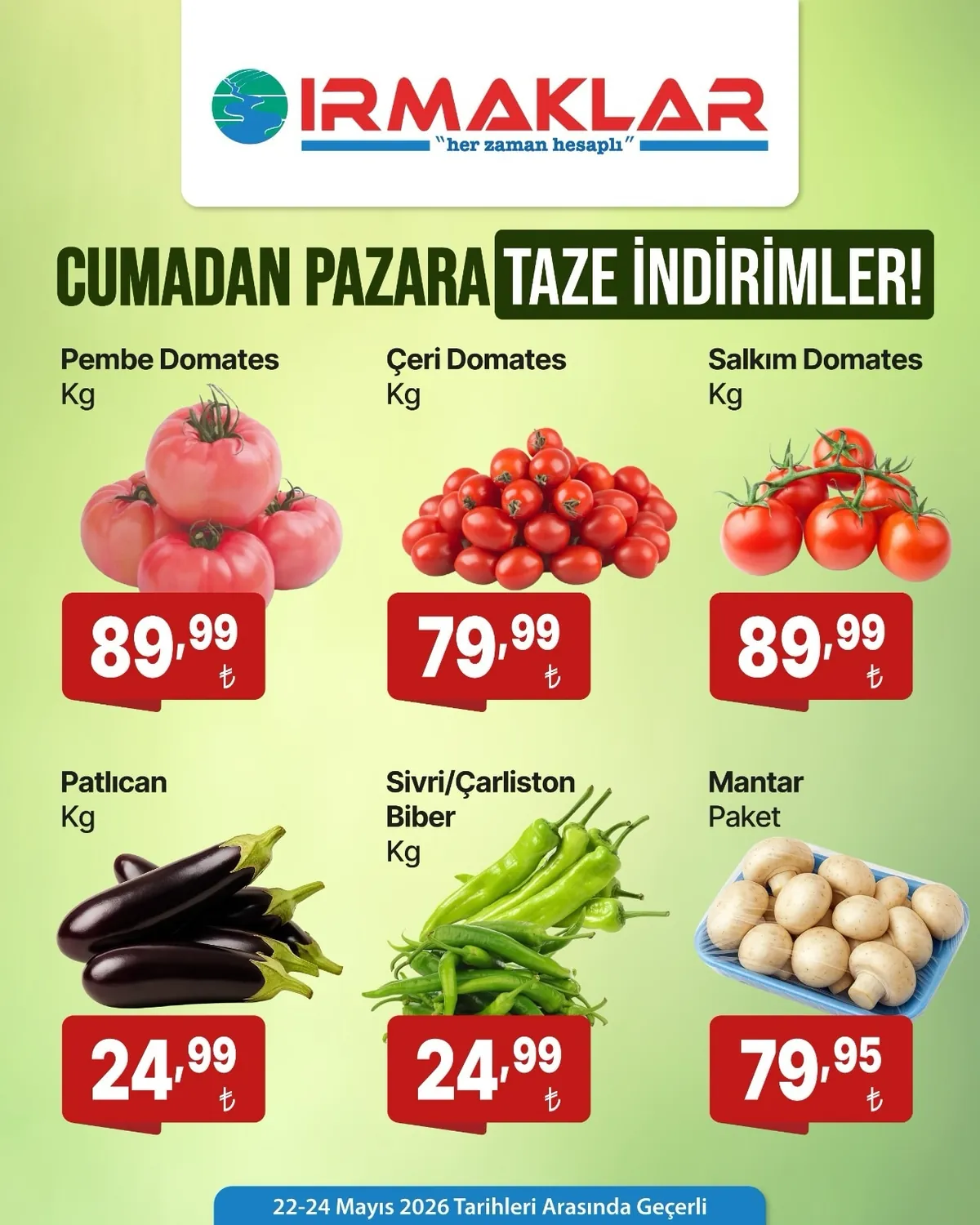 İrmaklar Irmaklar Market 22 Mayıs 2026 Aktüel Kataloğu sayfa 2: Sivri Charlston Biber Kg, Mantar Paket