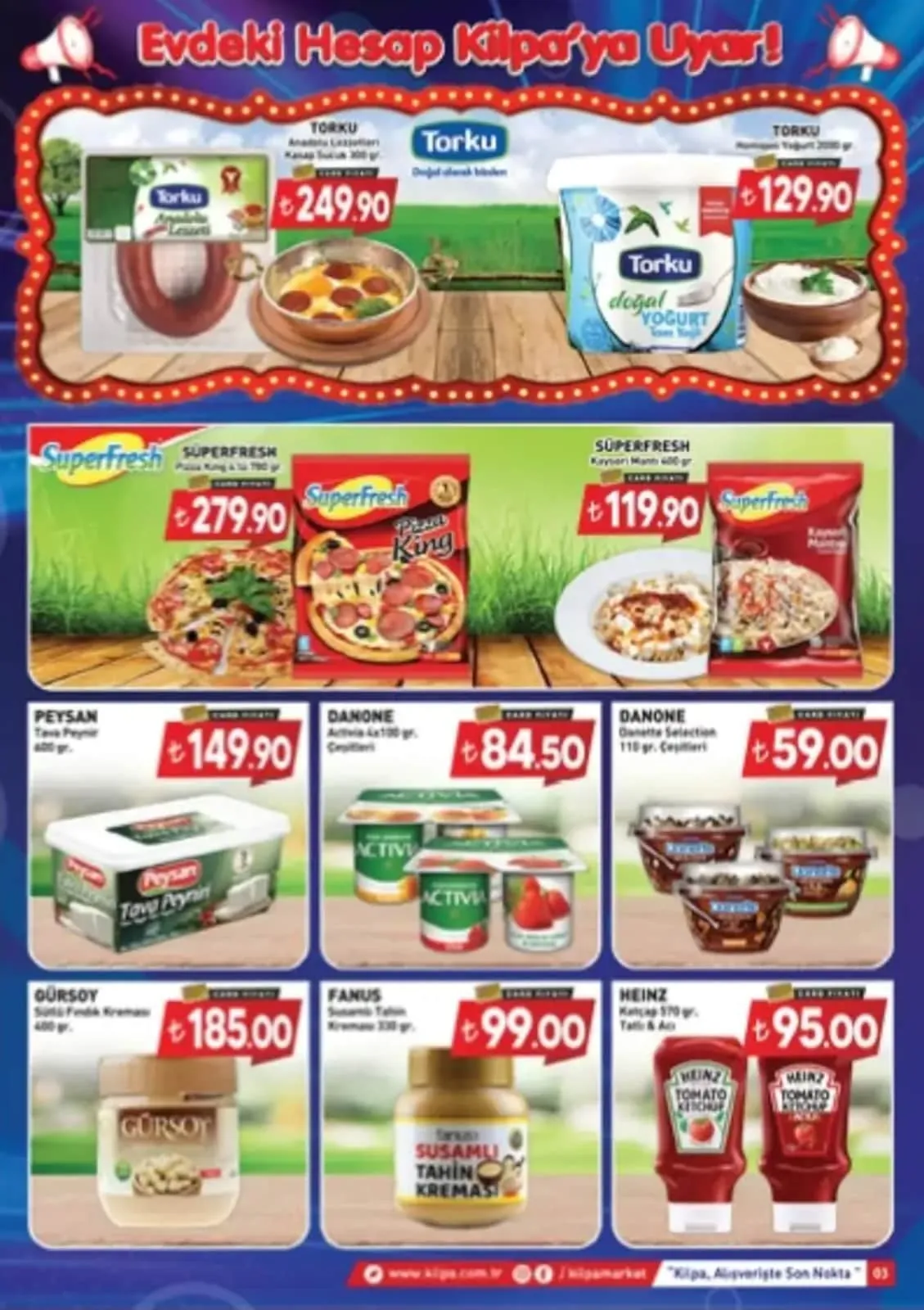 Kilpa Kilpa Market 3 Mayıs 2026 Aktüel Kataloğu sayfa 2: Fanus Susamli Tahin Kremasi 330 Gr., Danone Activia 4X100 Gr. Çeşitleri