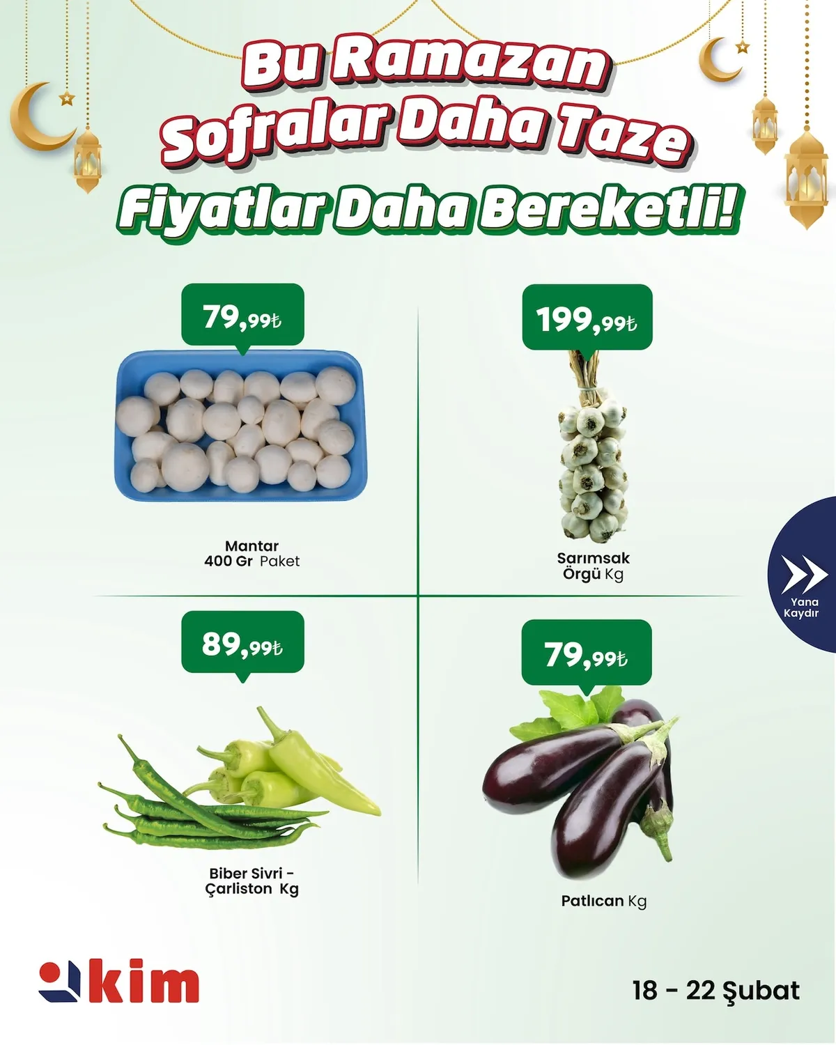 Kim Kim Market 18 Şubat 2026 Aktüel Kataloğu sayfa 3: Biber Sivri - Çarliston Kg, Patlıcan Kg