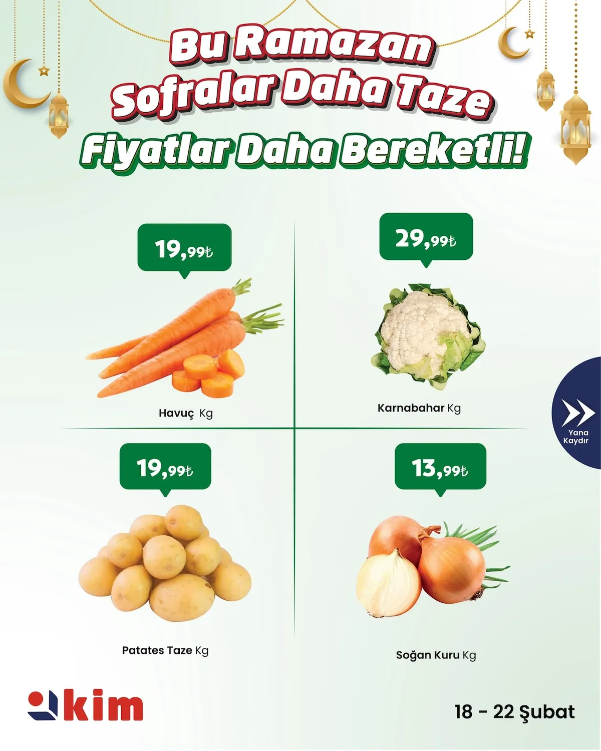 Kim Kim Market 18 Şubat 2026 Aktüel Kataloğu sayfa 4: Soğan Kuru Kg, Patates Taze Kg