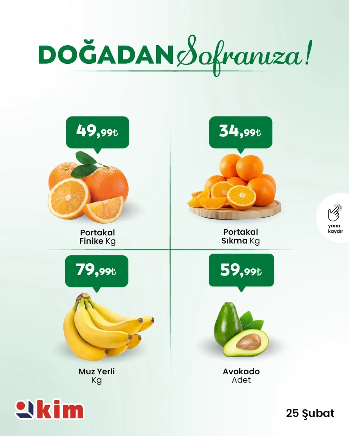 Kim Kim Market 25 Şubat 2026 Aktüel Kataloğu sayfa 1: Muz Yerli Kg