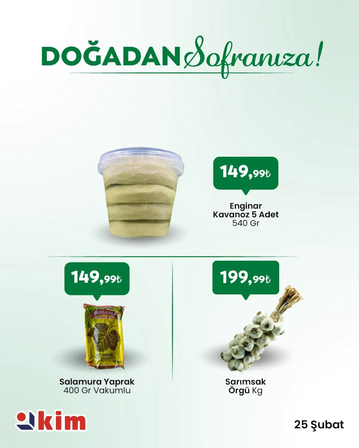 Kim Kim Market 25 Şubat 2026 Aktüel Kataloğu sayfa 4: Doğadan Enginar Kavanoz 5 Adet 540 Gr
