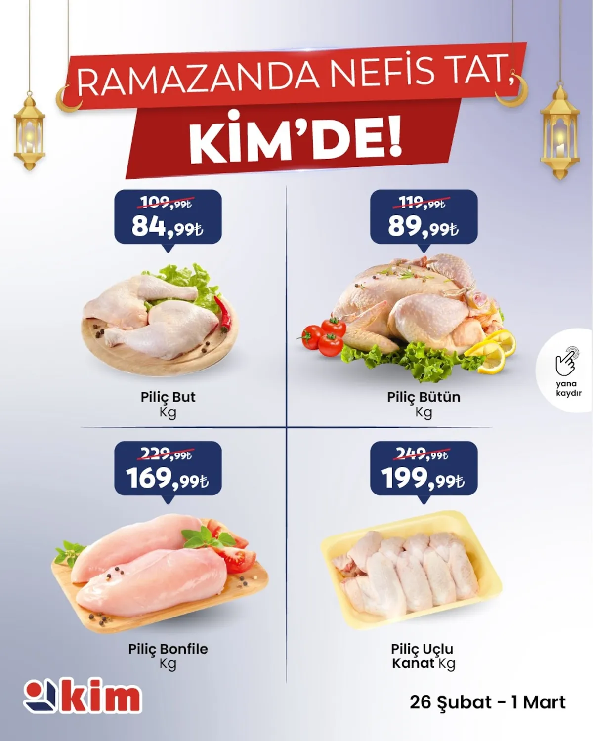 Kim Kim Market 26 Şubat 2026 Aktüel Kataloğu sayfa 3: Piliç Uçlu Kanat Kg, Piliç Bütün Kg