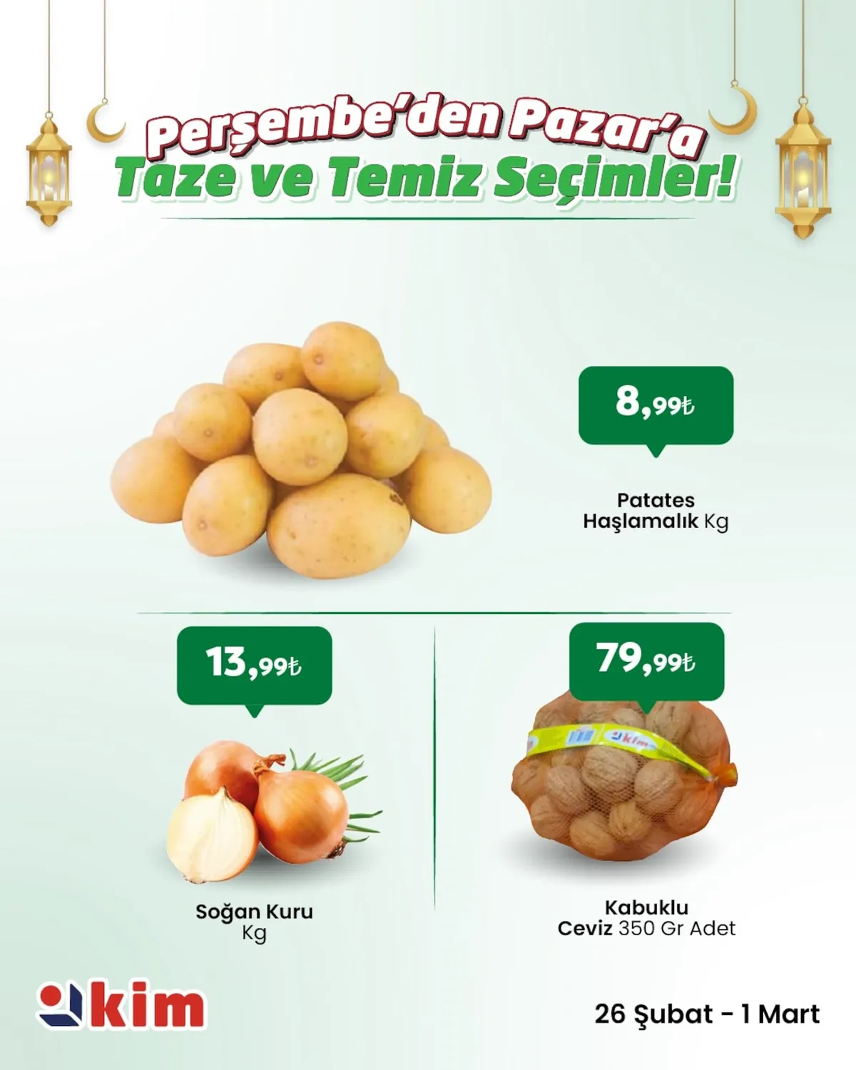 Kim Kim Market 26 Şubat 2026 Aktüel Kataloğu sayfa 6: Kabuklu Ceviz 350 Gr Adet, Patates Haşlamalık Kg