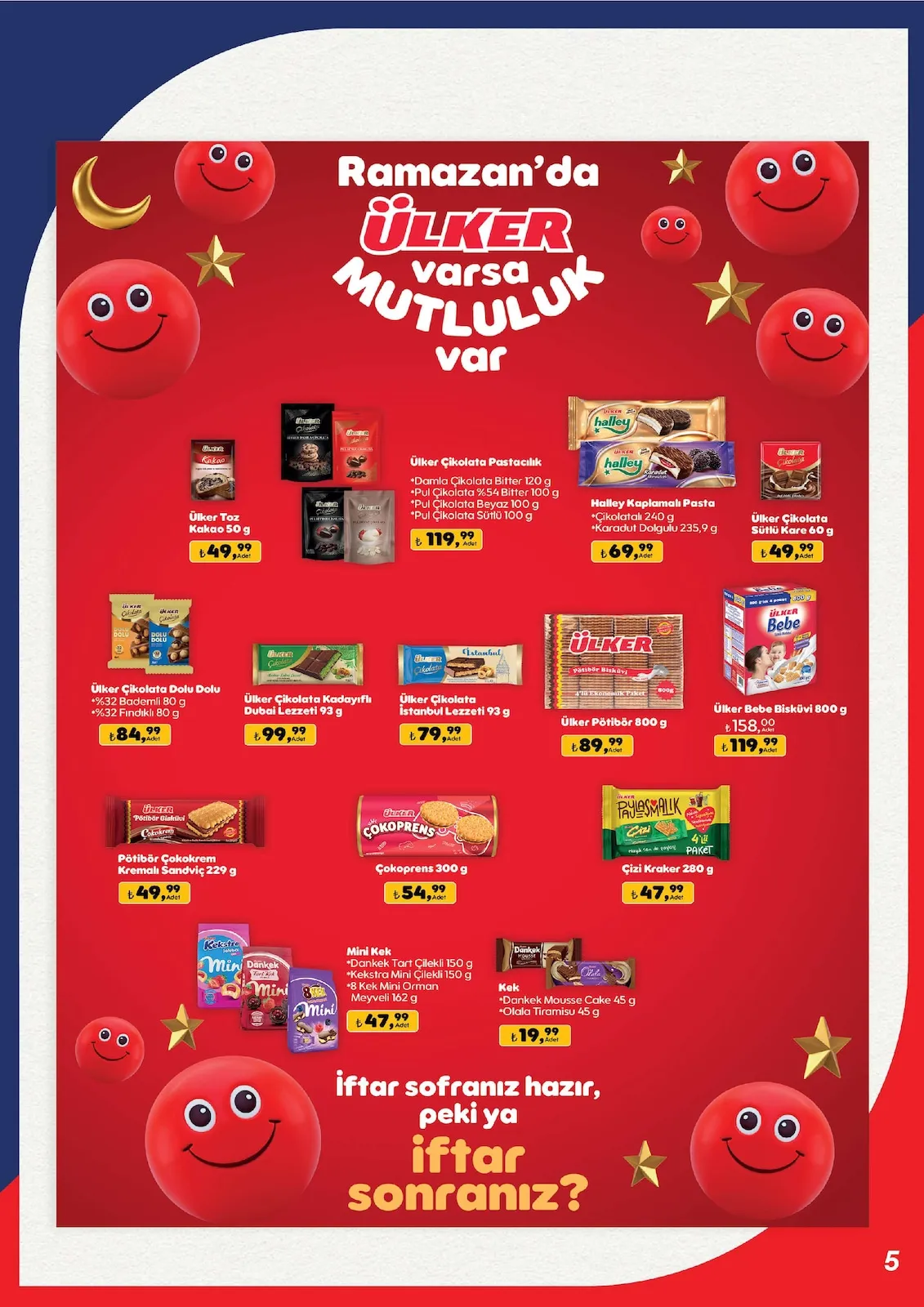 Kim Kim Market 14 Mart 2026 Aktüel Kataloğu sayfa 5: Ülker Bebe Bisküvi 800 G, Halley Kaplamalı Pasta